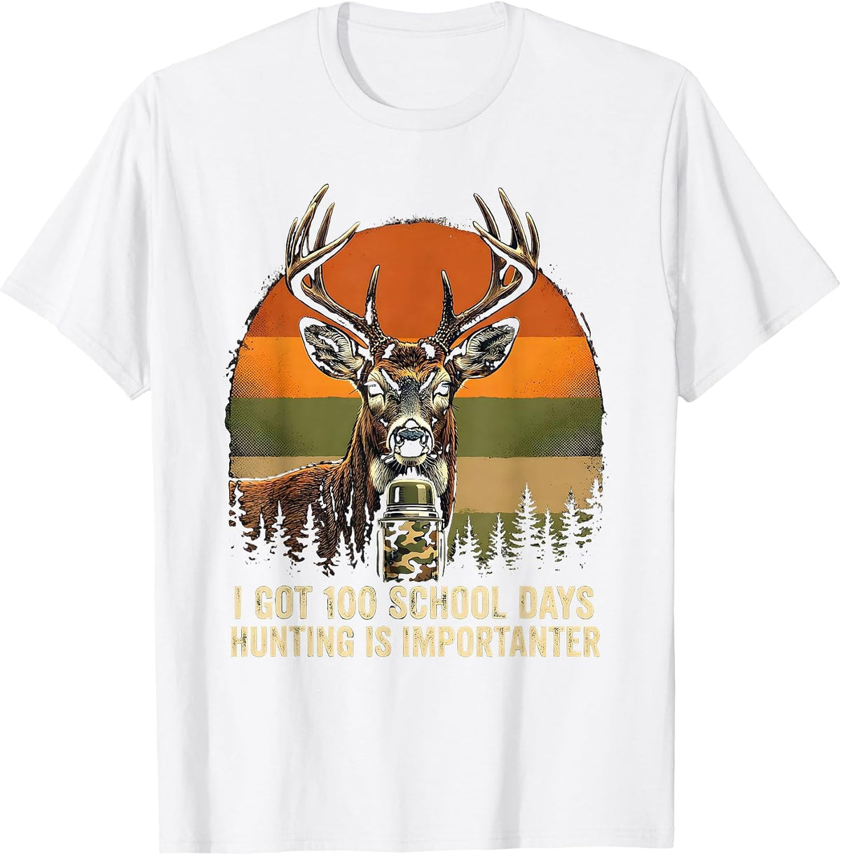I Got 100 School Days, Hunting Is Importanter Camo T-Shirt - White