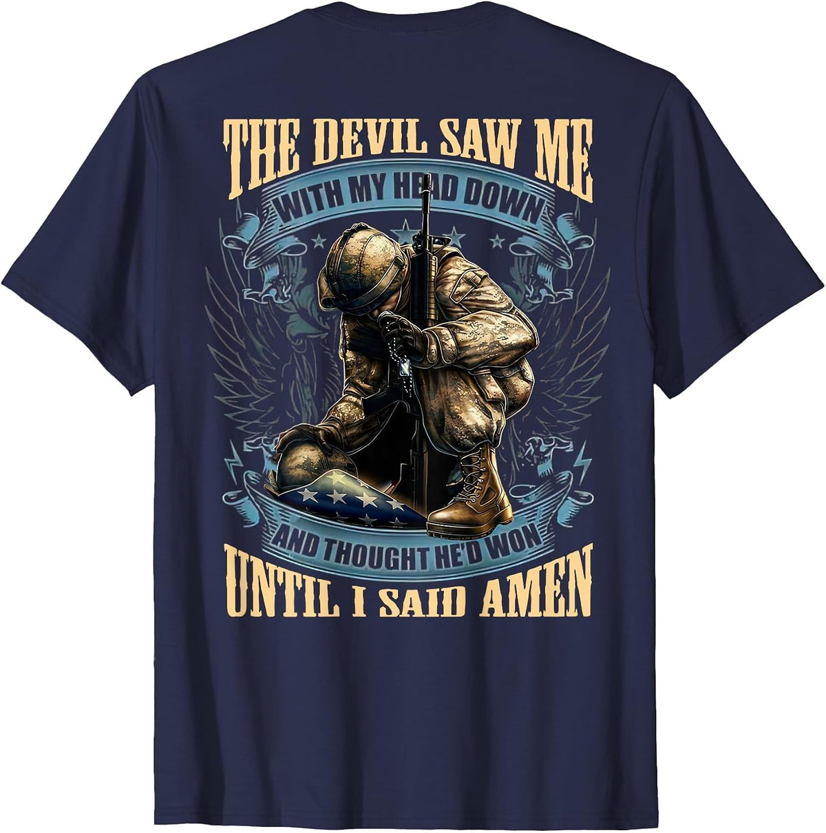 The Devil Saw Me with My Head Down and Thought He'd Won T-Shirt - Navy Blue
