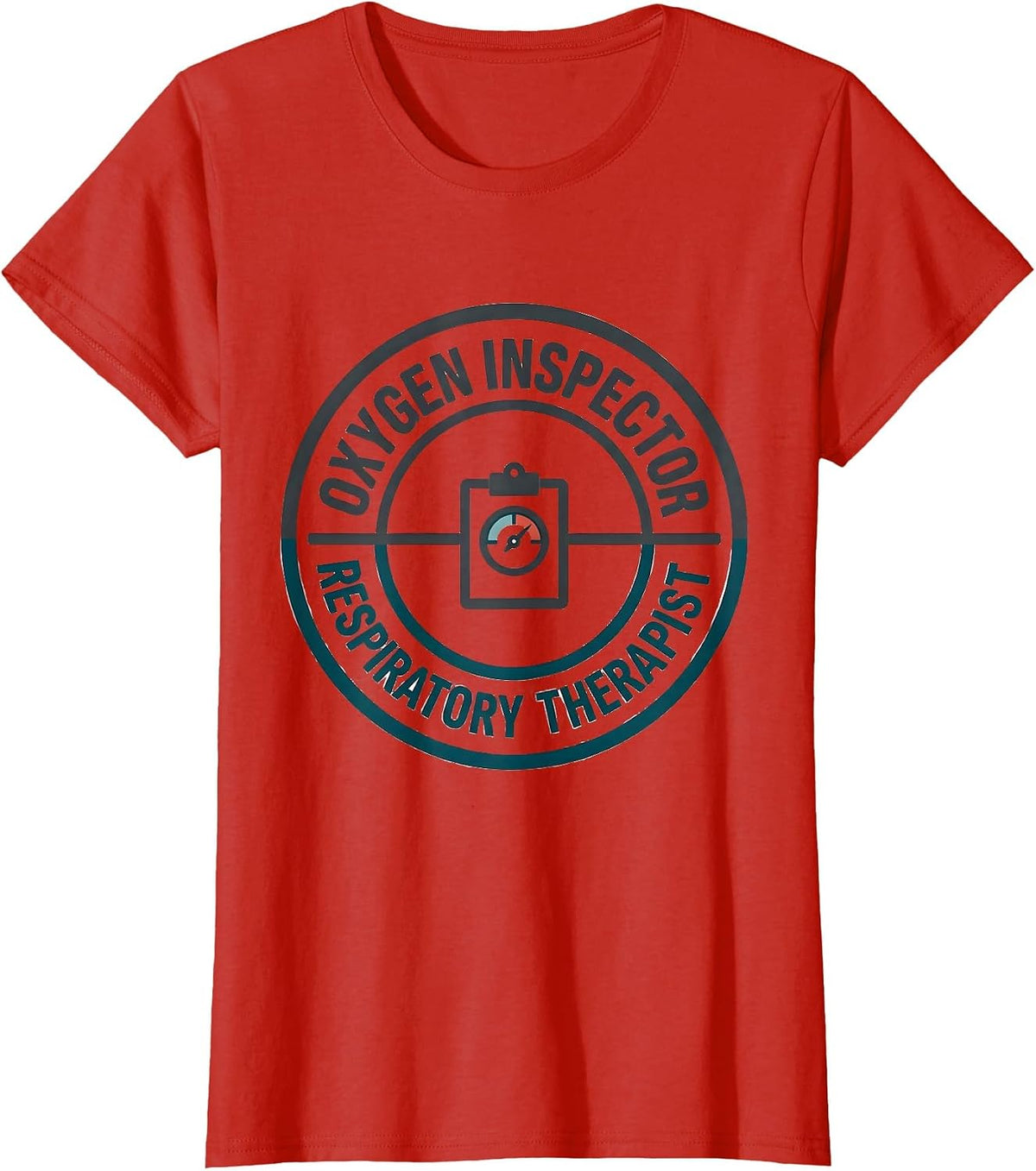 Oxygen Inspector. Respiratory Therapist. RT T-Shirt - Red