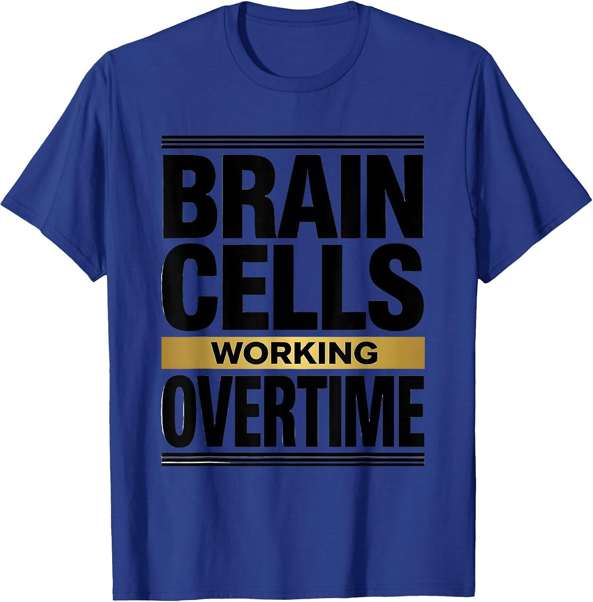 Brain Cells Working Overtime Science Teacher Design T-Shirt - Royal Blue