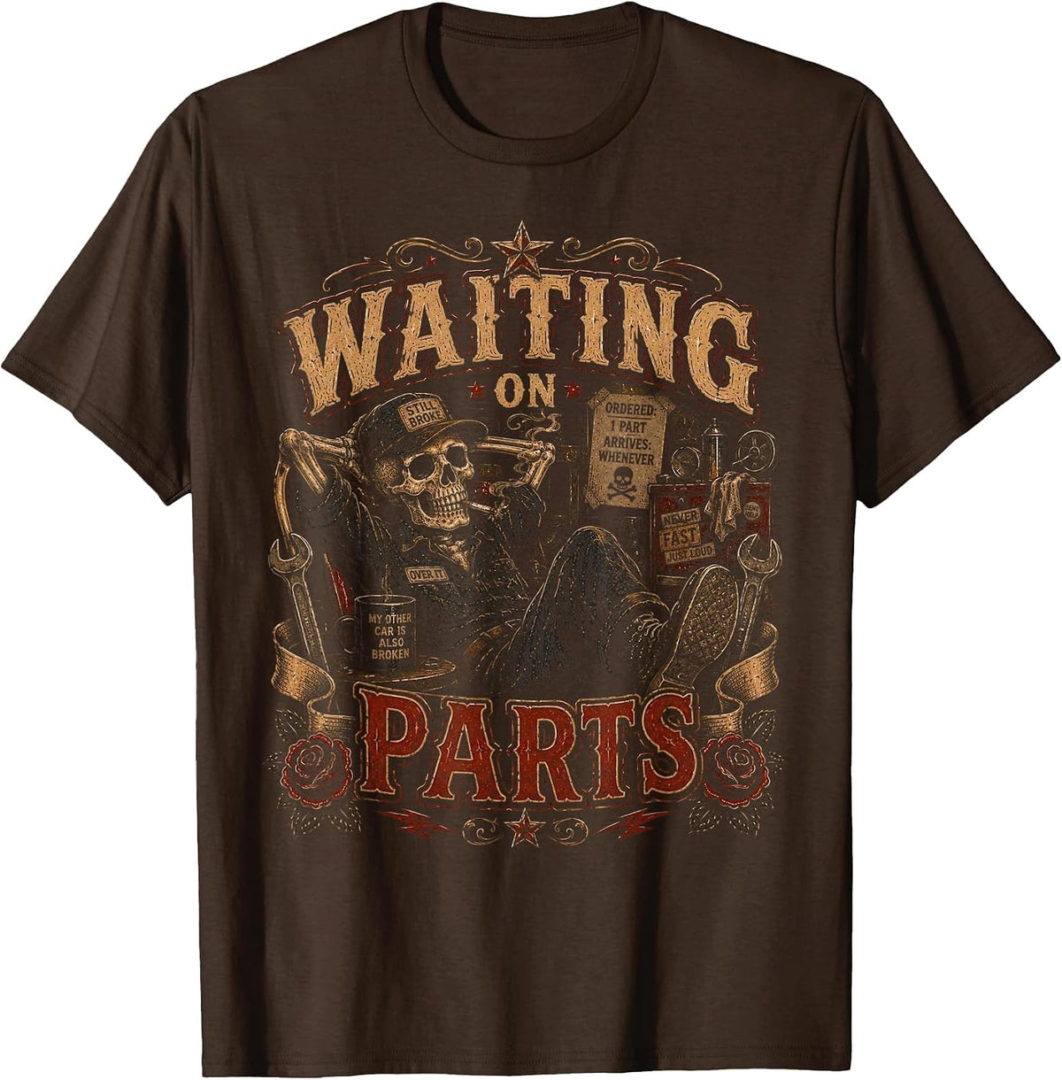 Waiting on Parts Car Mechanic Auto Garage Technician Dad T-Shirt - Brown
