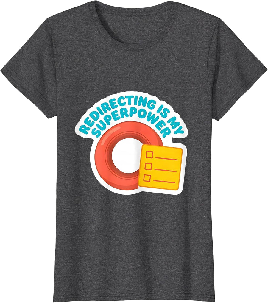 Women's Redirecting Is My Superpower Funny Paraprofessional T-Shirt - Dark Heather Grey