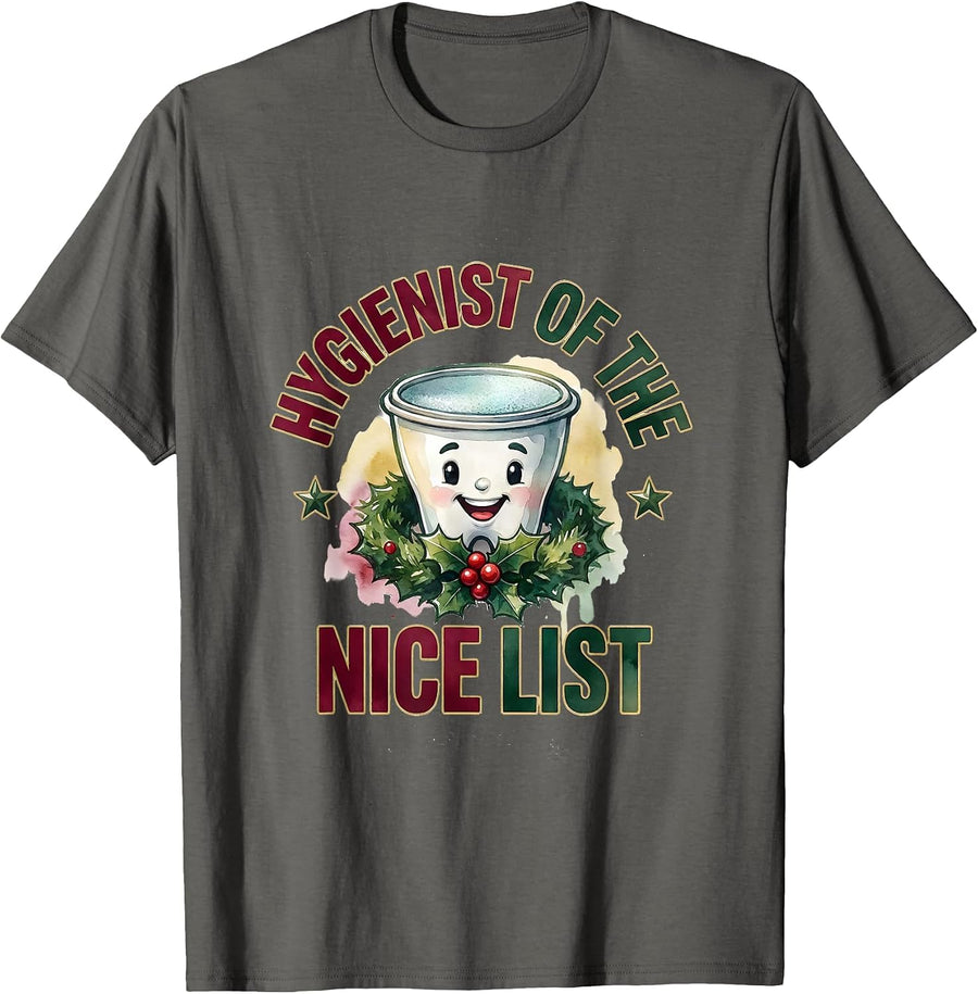 Hygienist of the Nice List Funny Dental Hygienist Christmas T-Shirt - Asphalt Grey