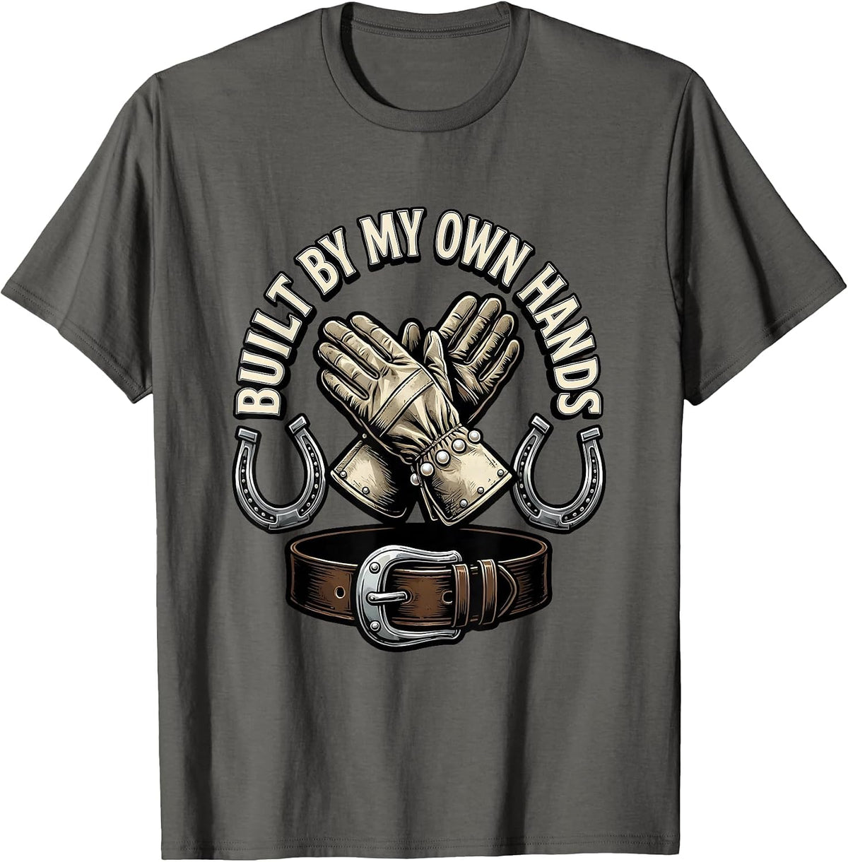 Built By My Own Hands Blue Collar Pride Design T-Shirt - Asphalt Grey