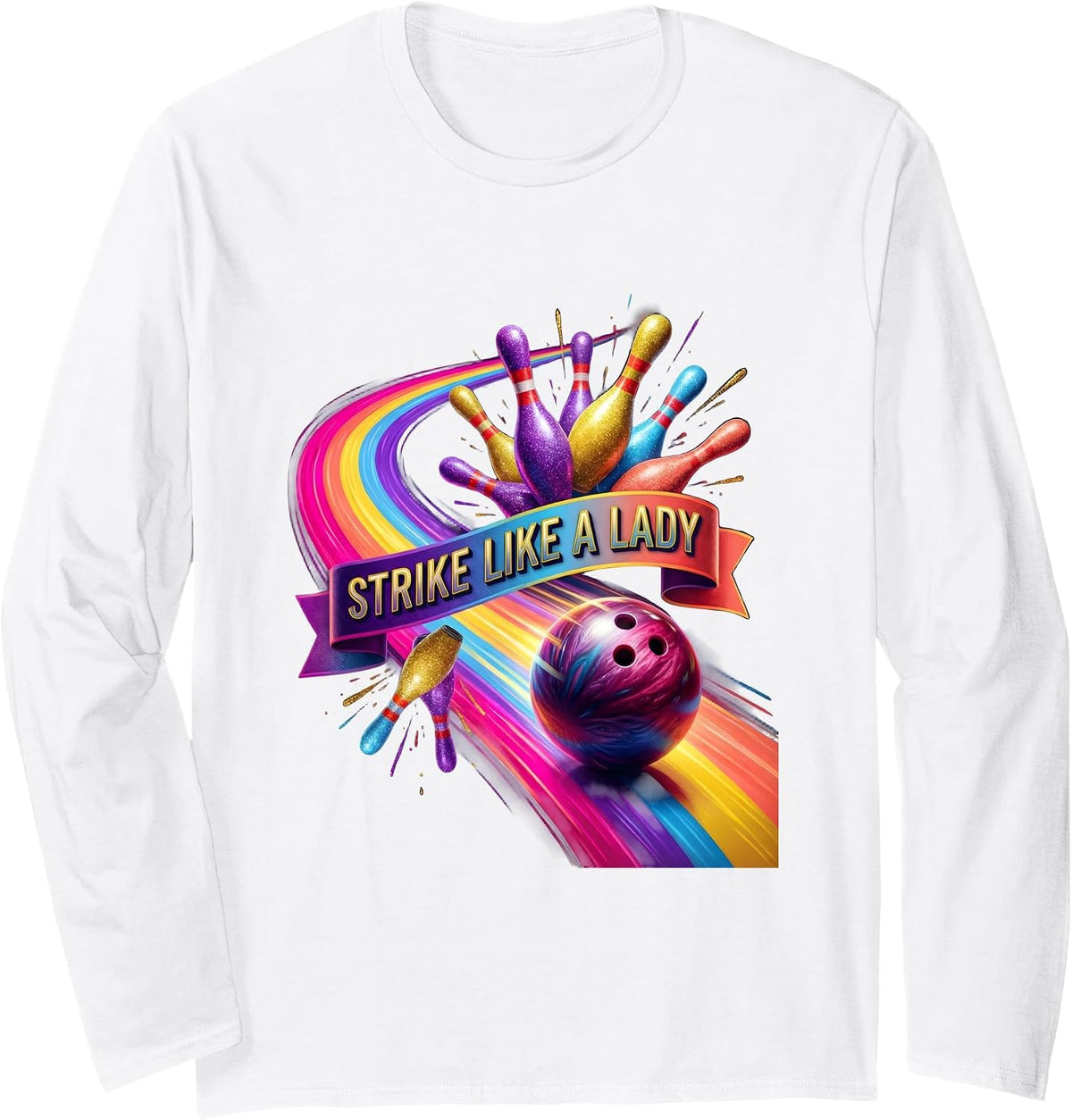 Strike Like a Lady Bowling Design Long Sleeve T-Shirt - Adult Unisex White