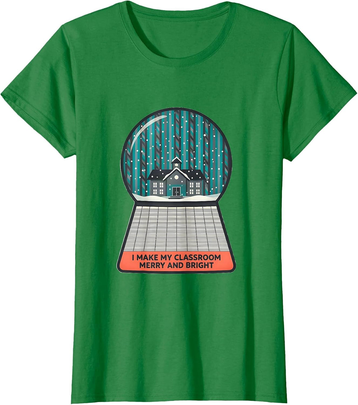 I Make My Classroom Merry And Bright Midcentury Modern T-Shirt - Kelly Green