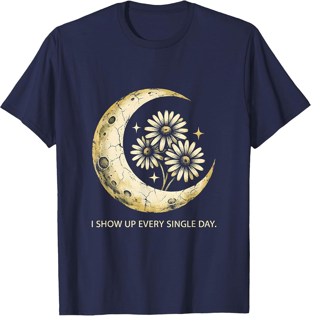 I Show Up Every Single Day Paraprofessional T-Shirt - Navy Blue