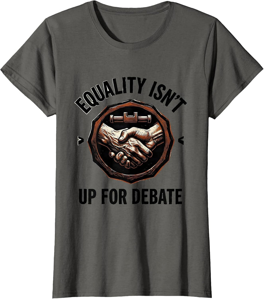 Equality Isn't Up For Debate Linocut Social Justice Activist T-Shirt, Women, Asphalt Grey, X-Large - As Pictured