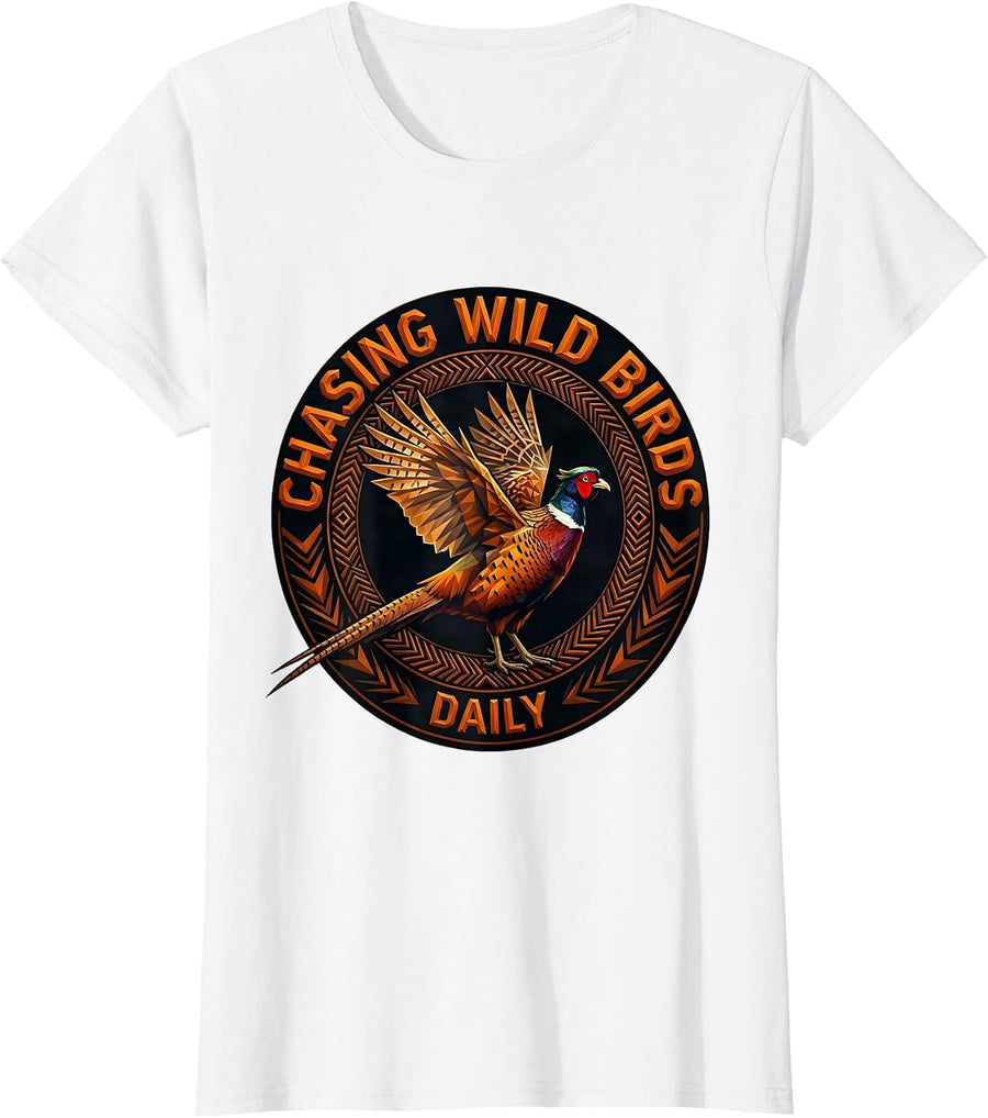 Women's Chasing Wild Birds Daily Upland Hunting Design T-Shirt - White