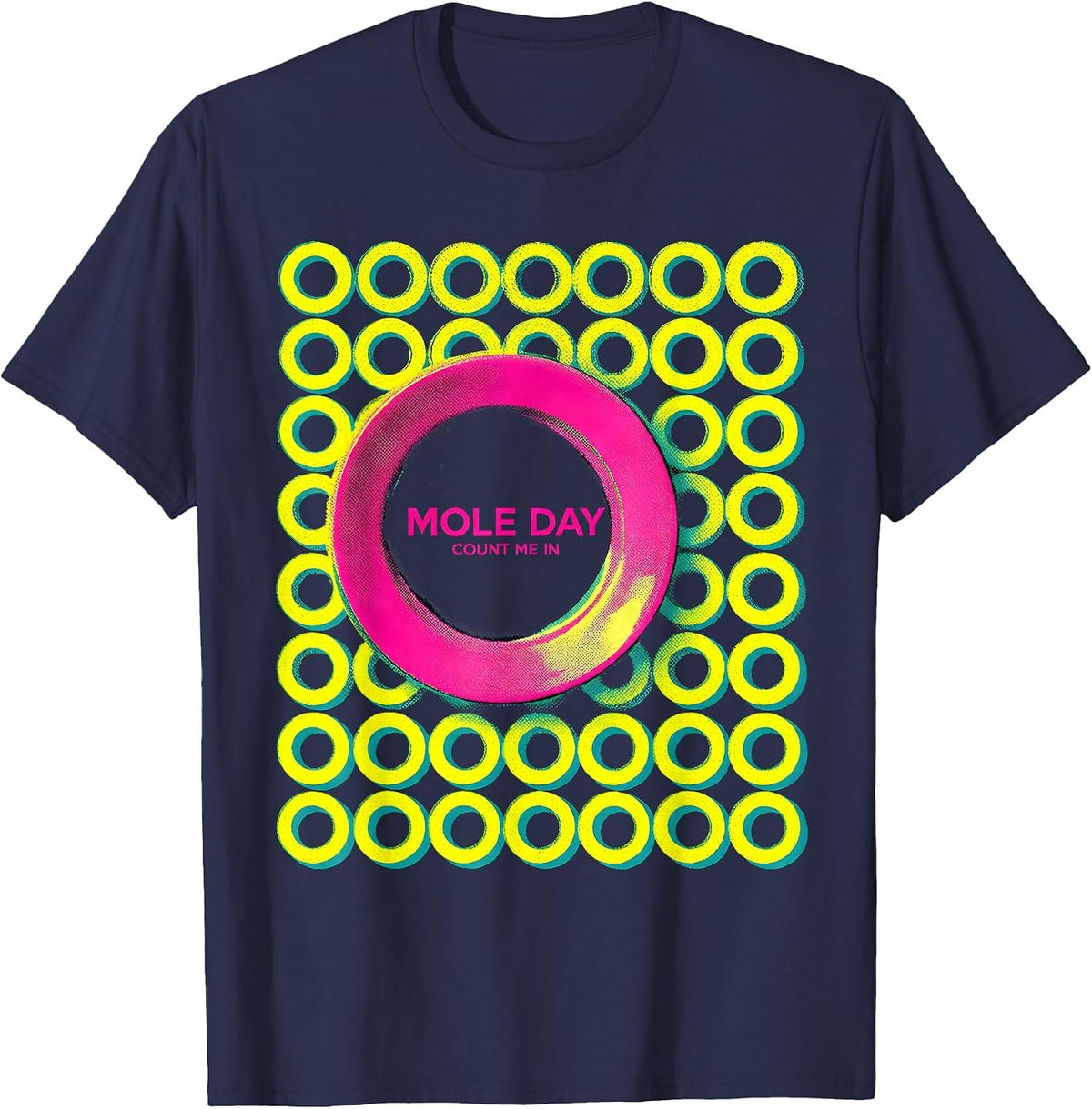 Mole Day Count Me In Nerdy Chemistry Teacher Student Humor T-Shirt - Navy Blue