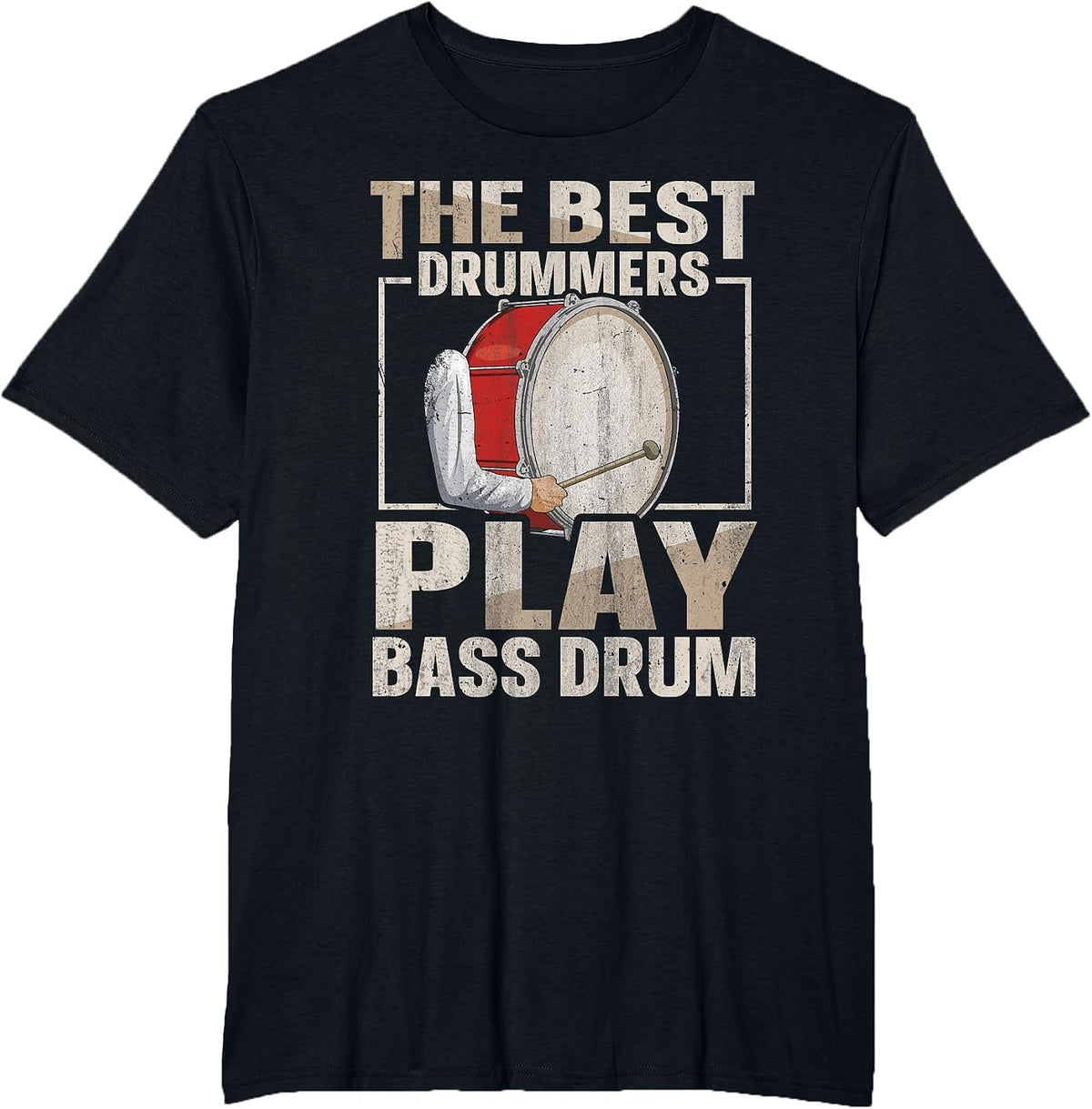 Bass Drum Marching Band Quote for a Marching Band Drummer T-Shirt - Black