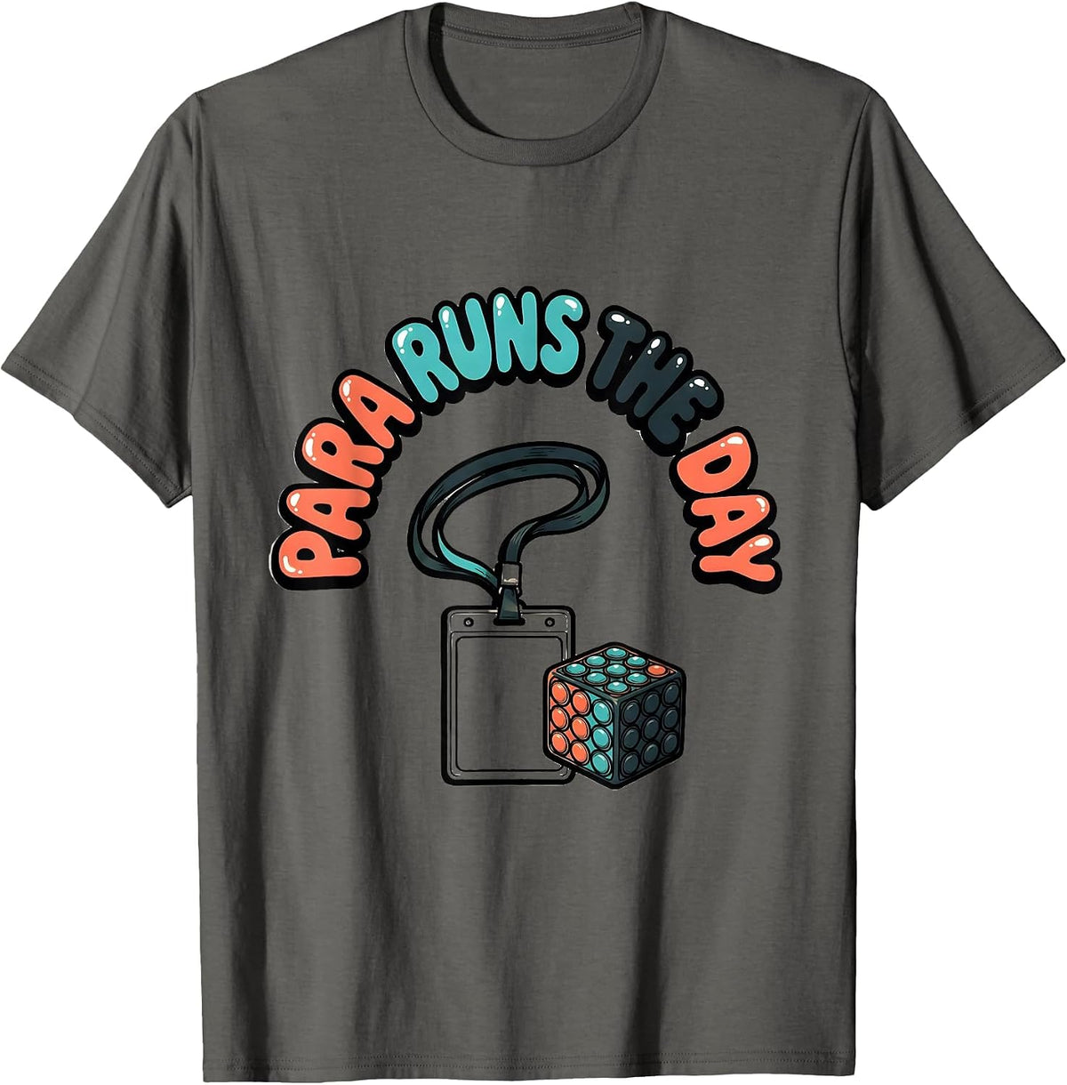 Men's Para Runs The Day Funny Paraprofessional School Staff T-Shirt - Asphalt Grey