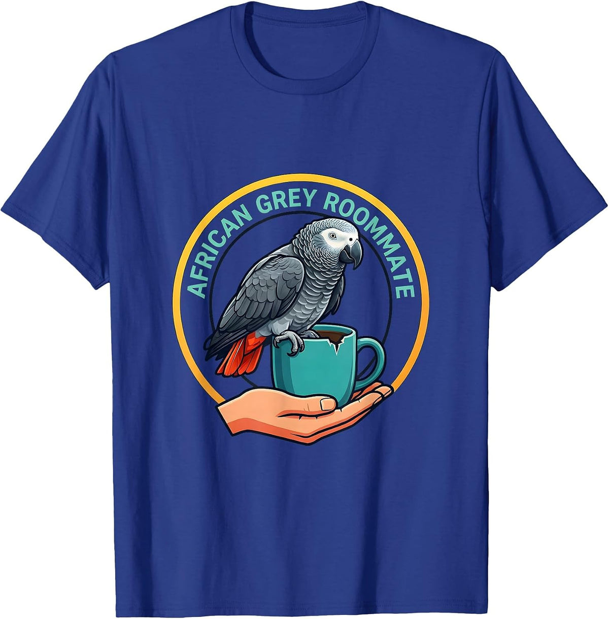 African Grey Roommate Funny Parrot Lover Bird Owner Gift T-Shirt - Royal Blue