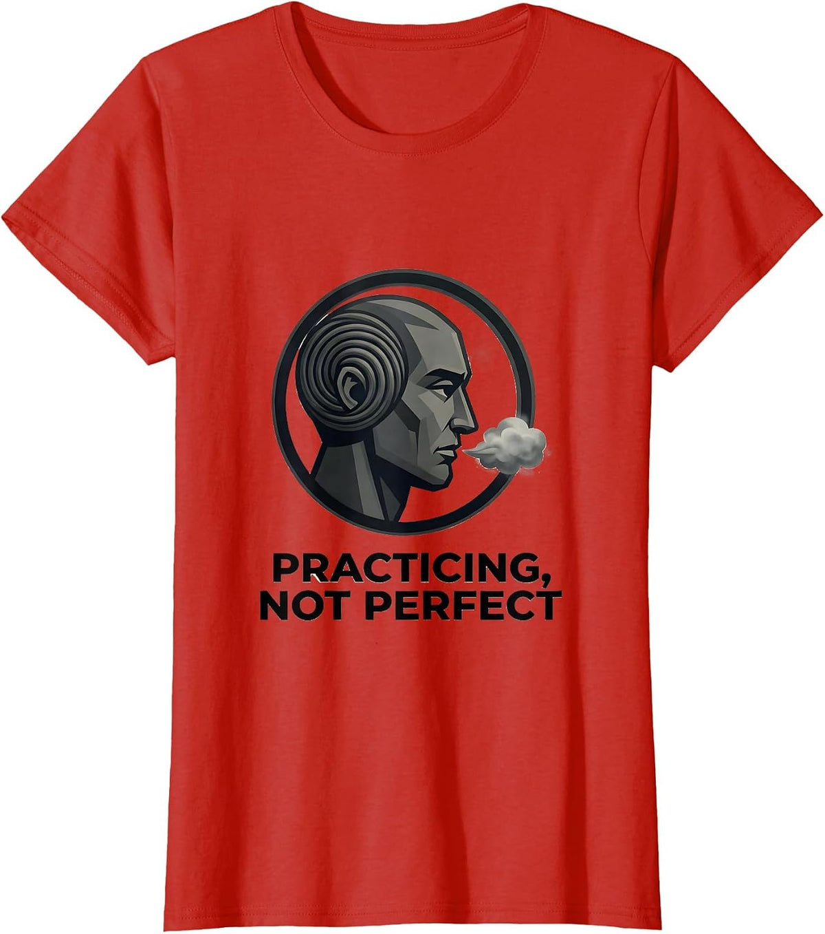 Practicing, Not Perfect Stoic Philosophy Quote Marcus T-Shirt - Red