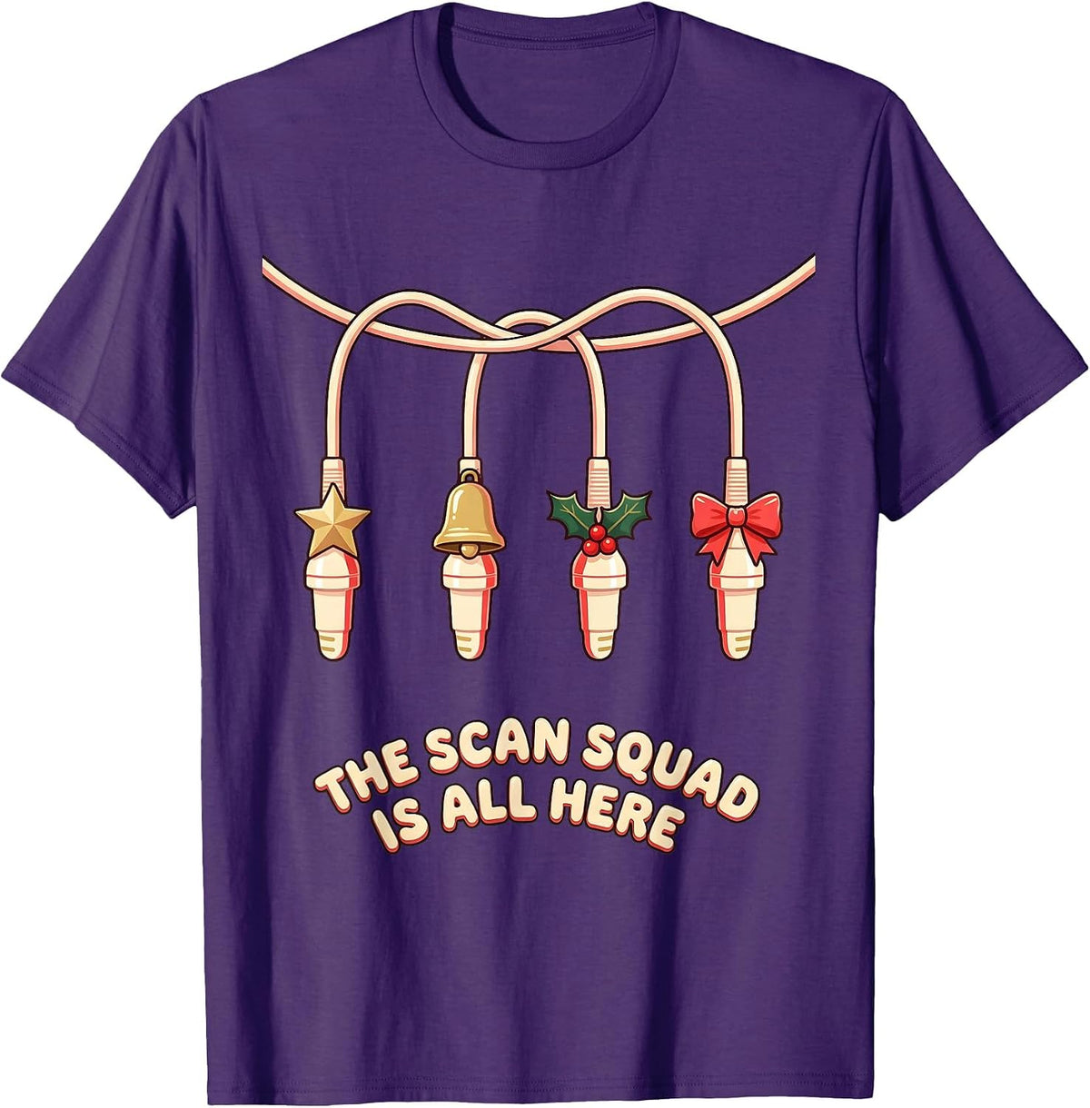 The Scan Squad Is All Here Funny Sonographer Ultrasound Tech T-Shirt - Purple