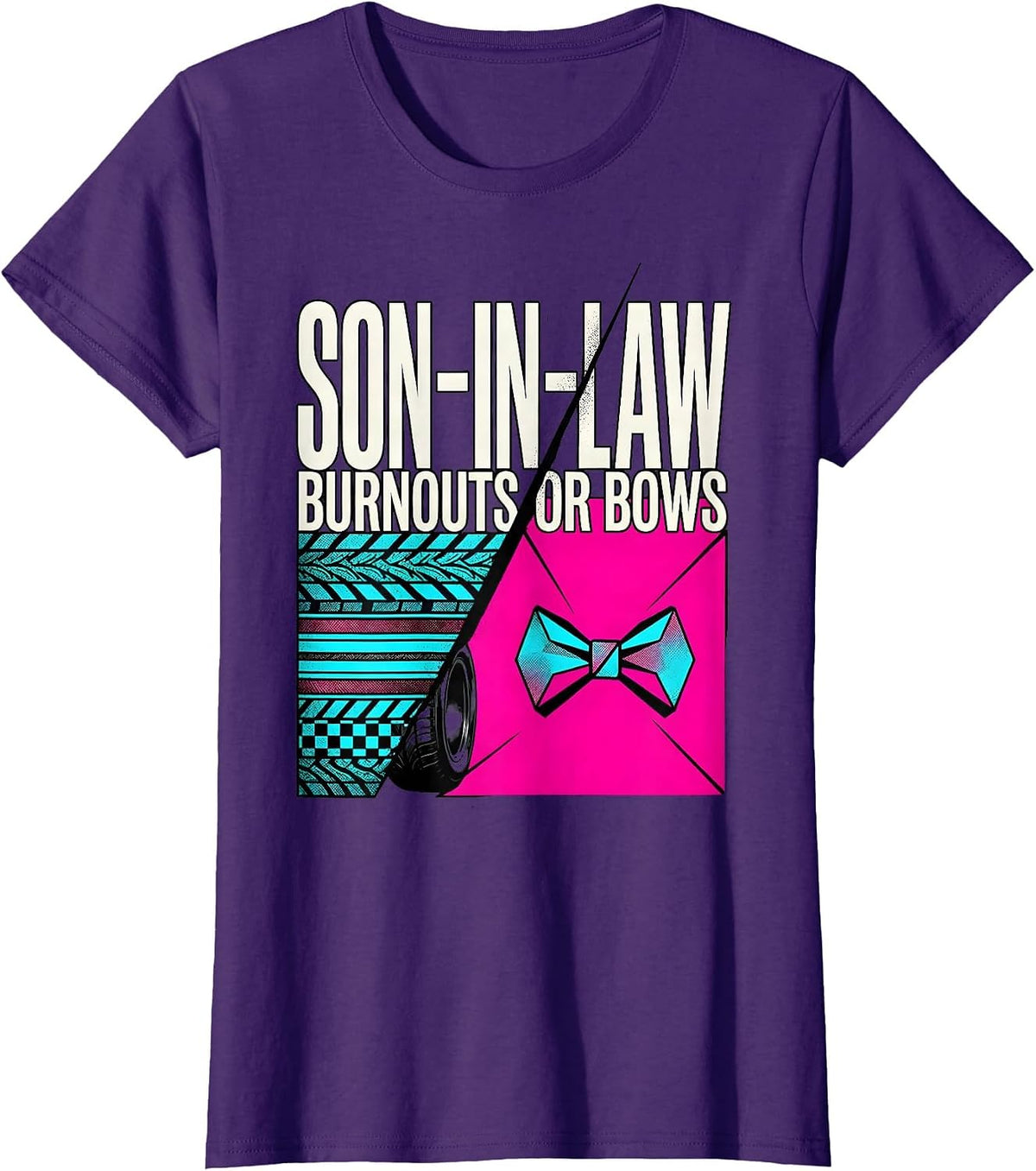 Women's Son-in-Law Burnouts Or Bows Gender Reveal Party Announcement T-Shirt - Purple