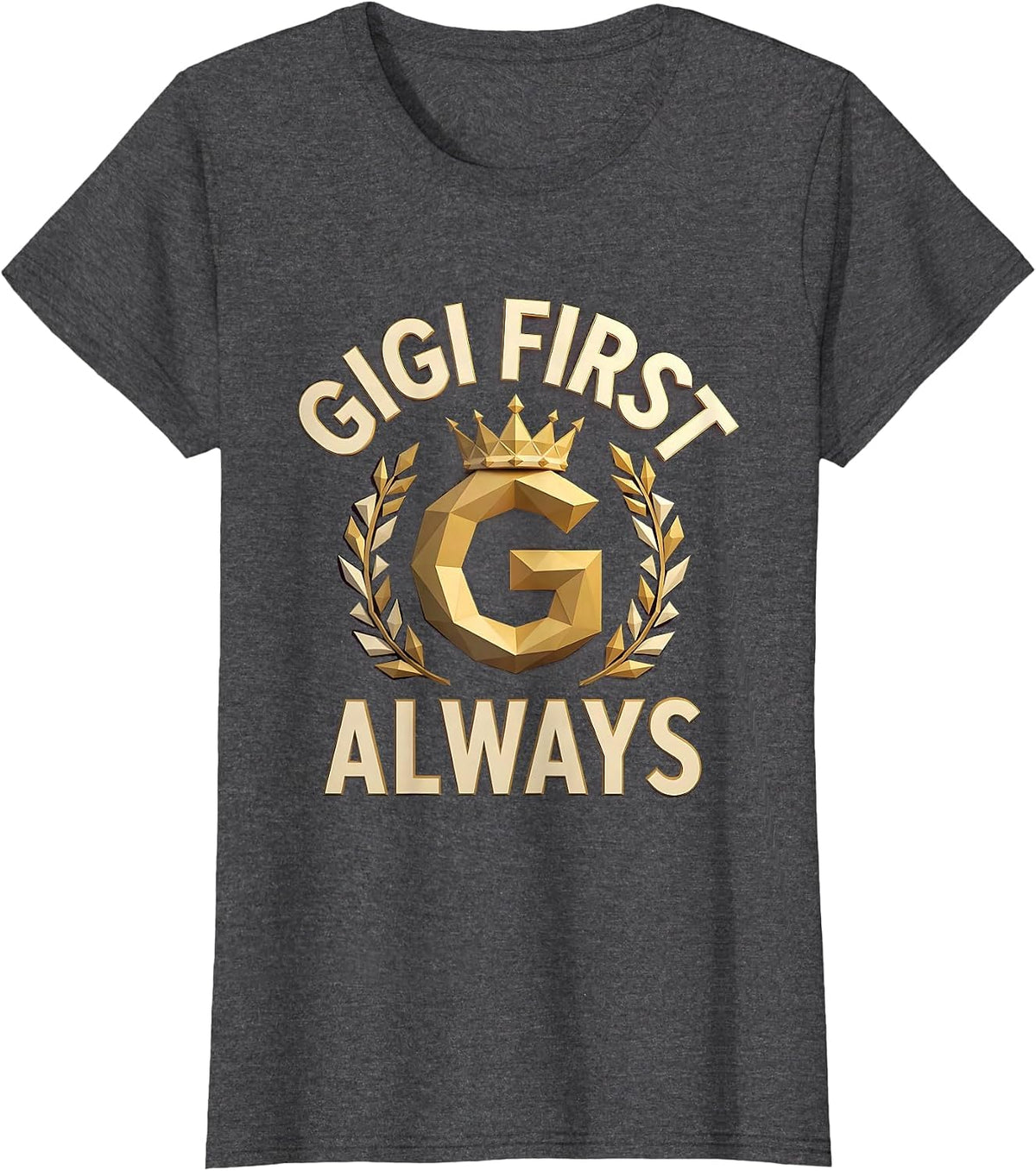 Women's Gigi First Always Grandma Pride Design T-Shirt - Dark Heather Grey