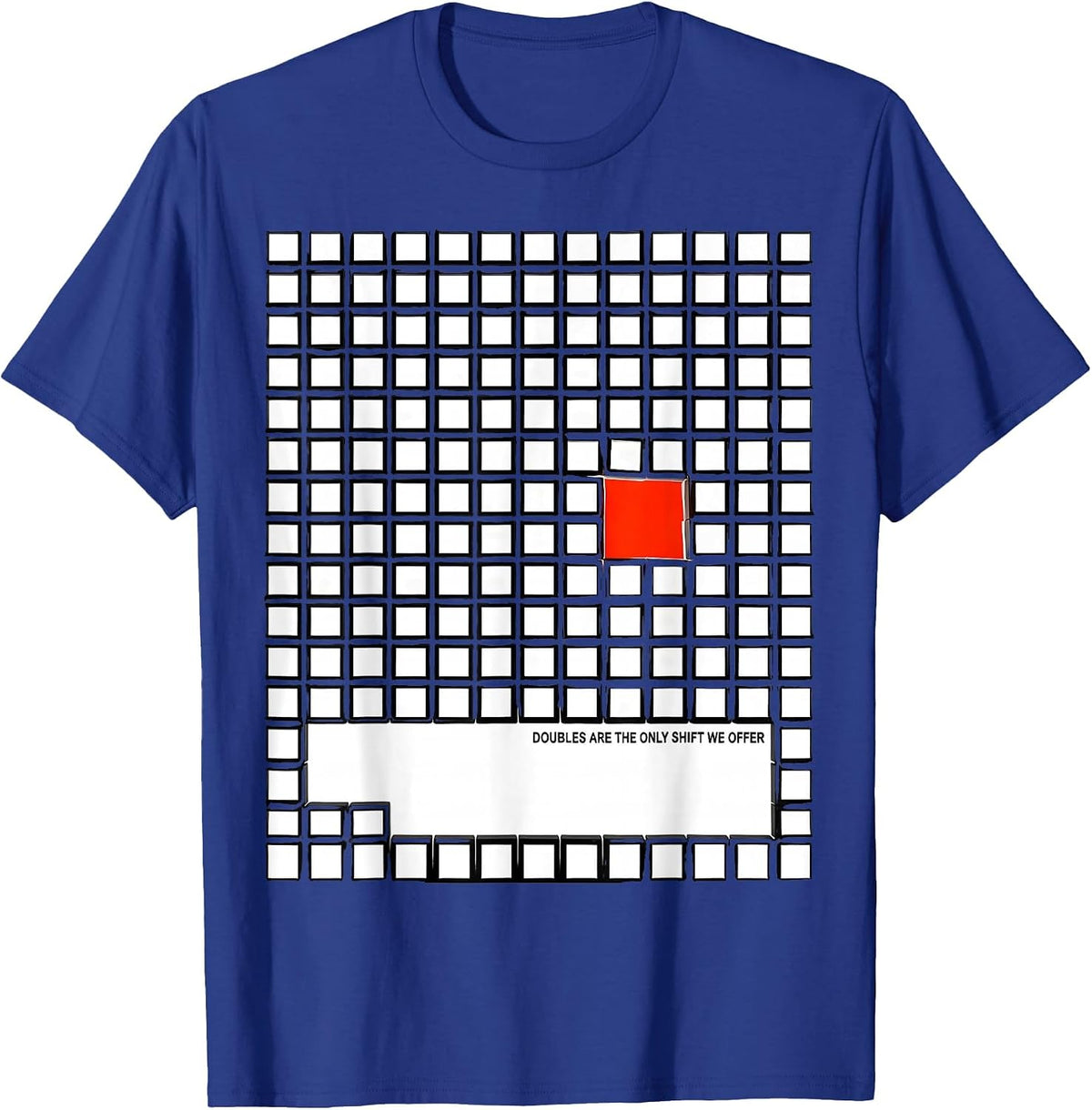 Doubles Are The Only Shift We Offer Funny Chef Line Cook T-Shirt - Royal Blue