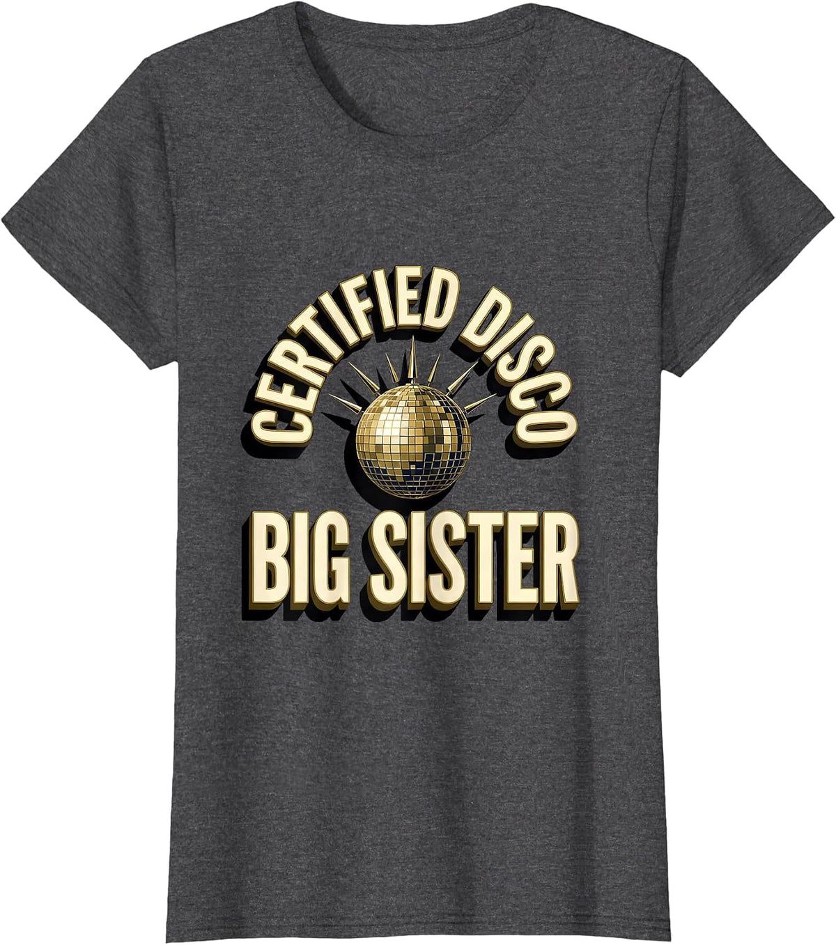 Women's Certified Disco Big Sister Retro 70s Party Costume T-Shirt - Dark Heather Grey