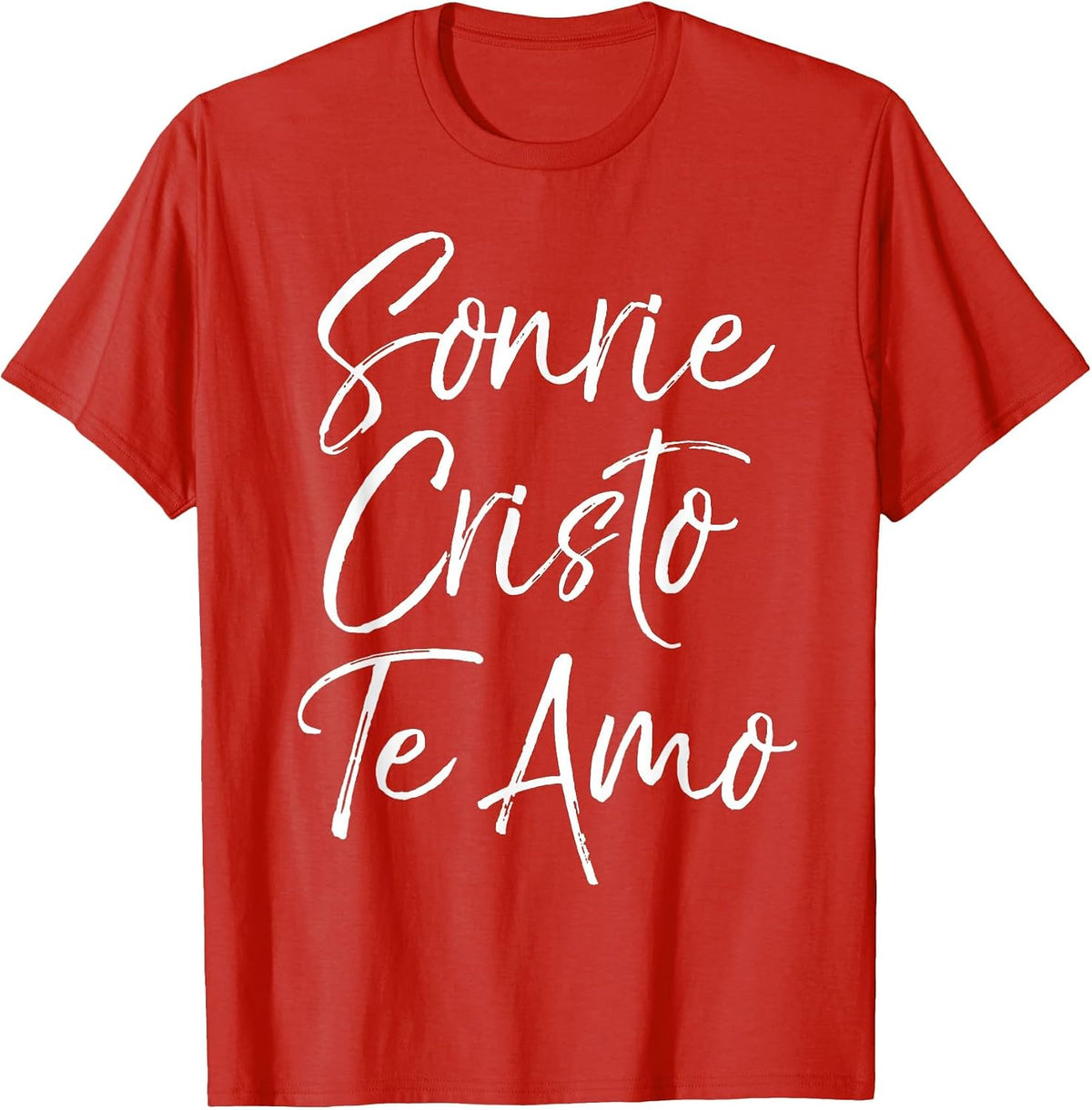 Español Christian Quote Spanish Mission Sonrie Cristo Te Amo T-Shirt - Red