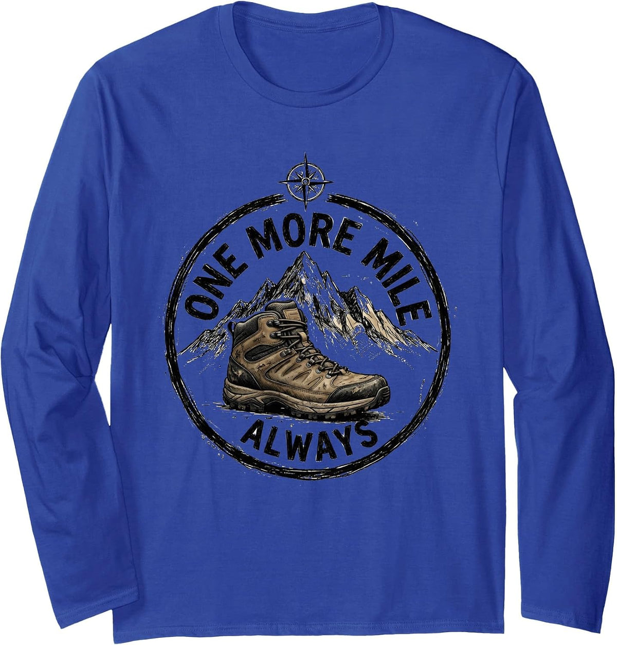 One More Mile Always Outdoor Adventure Walking Long Sleeve T-Shirt - Adult Unisex Royal Blue