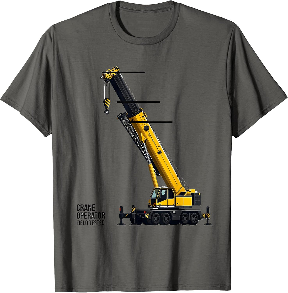 Men's Crane Operator Field Tested Funny Construction Humor T-Shirt - Asphalt Grey
