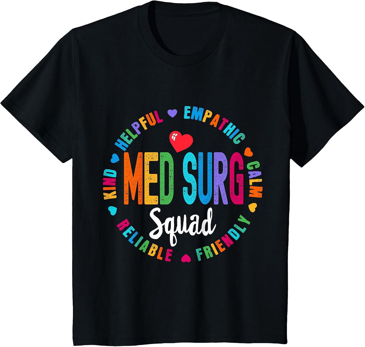 Med Surg Squad Nurse Team Registered Nursing T-Shirt - Black