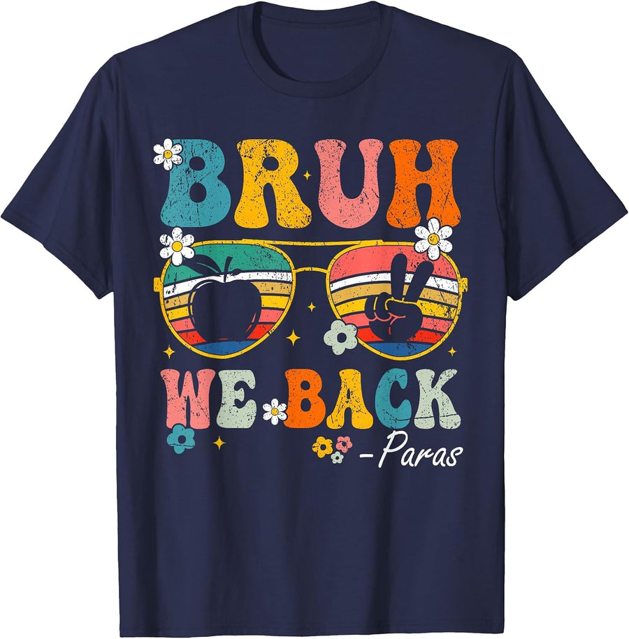 Bruh We Back Paraprofessionals Retro Back to School Paras T-Shirt - Navy Blue