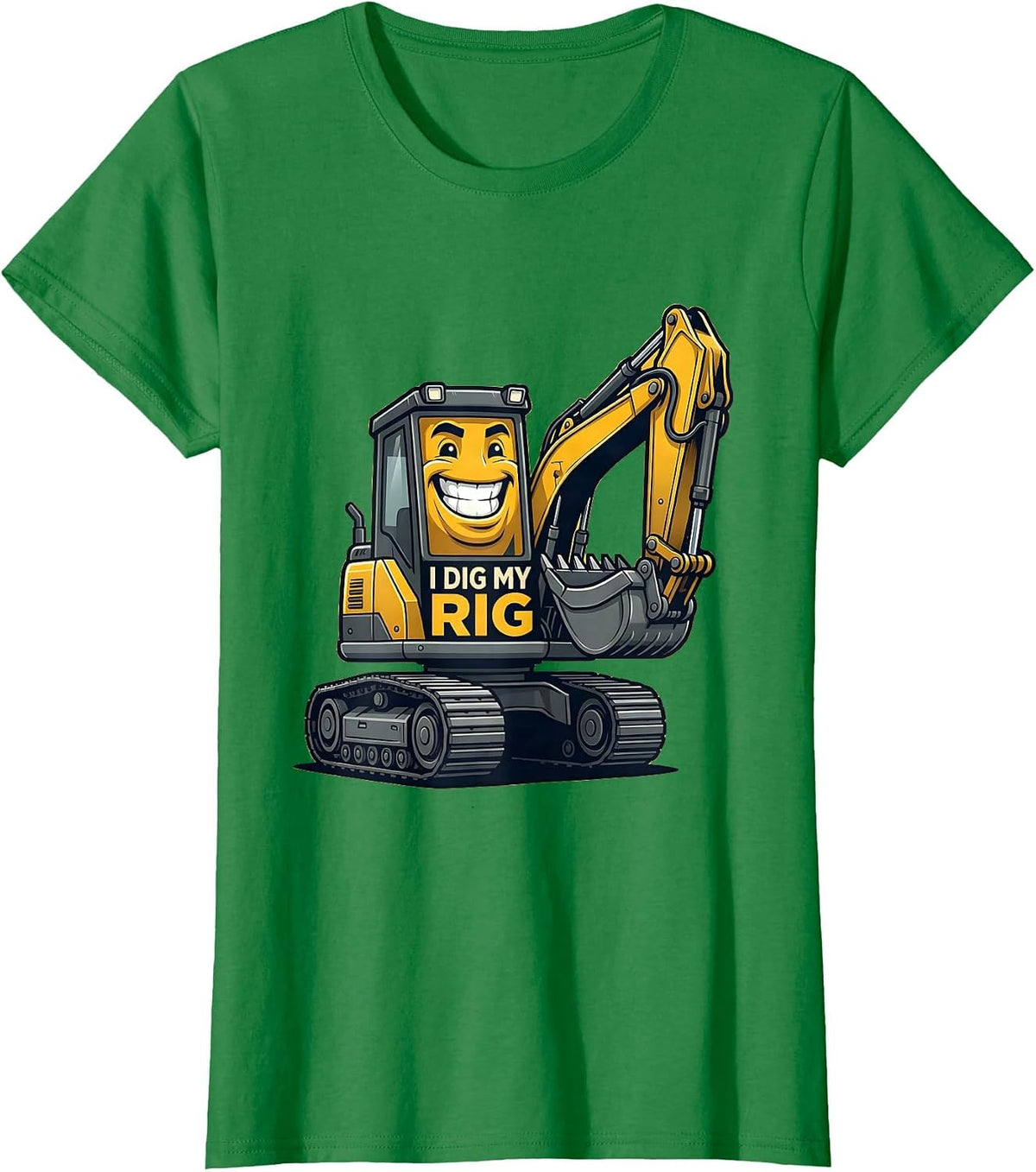I Dig My Rig Funny Excavator Construction Vehicle Lover T-Shirt - Kelly Green