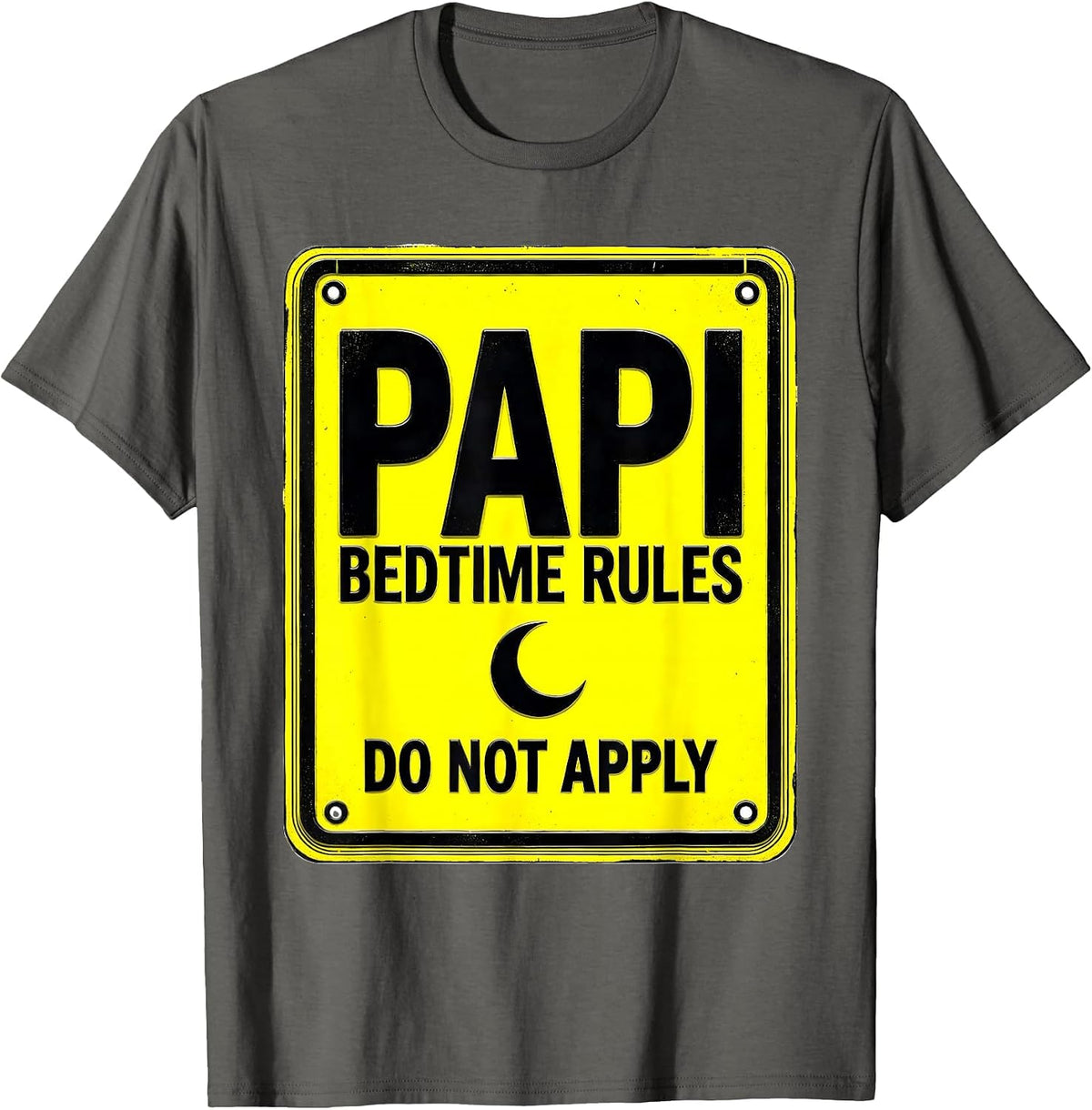 Men's Papi Bedtime Rules Do Not Apply Funny Papa Grandfather Humor T-Shirt - Asphalt Grey