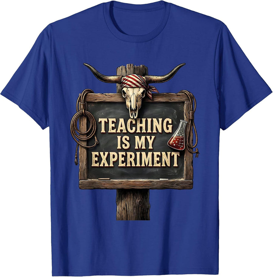 Teaching Is My Experiment Science Teacher Design T-Shirt - Royal Blue