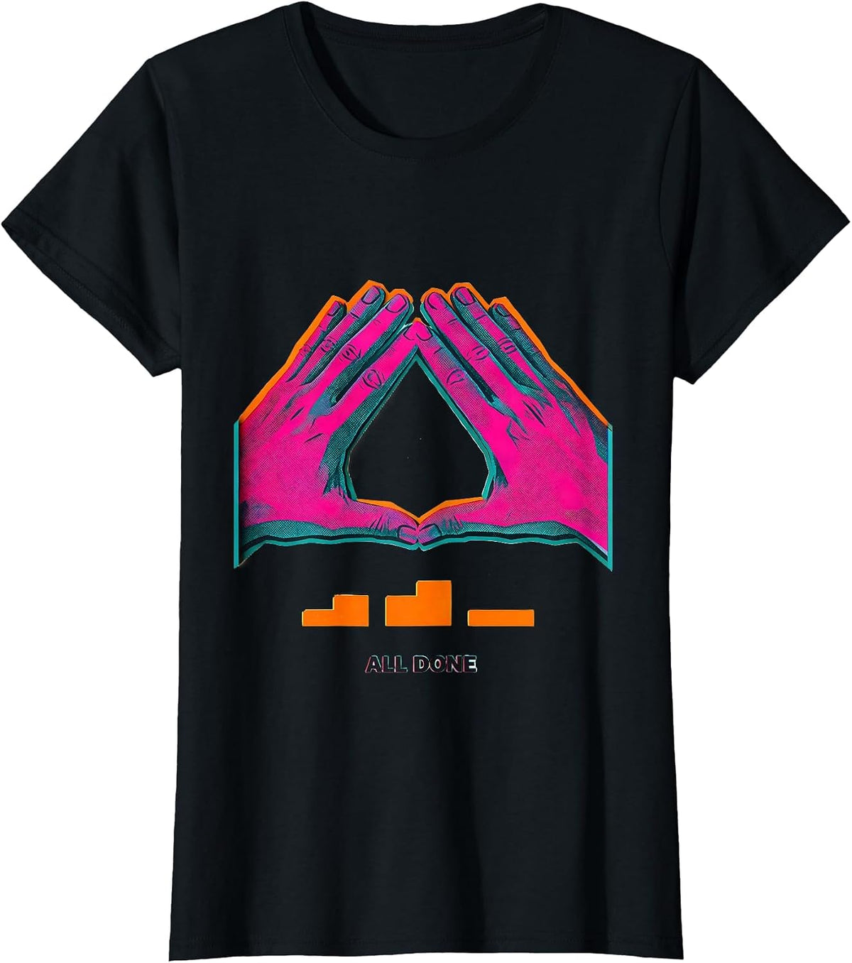 All Done Risograph ASL Sign Language Teacher Classroom Humor T-Shirt - Black