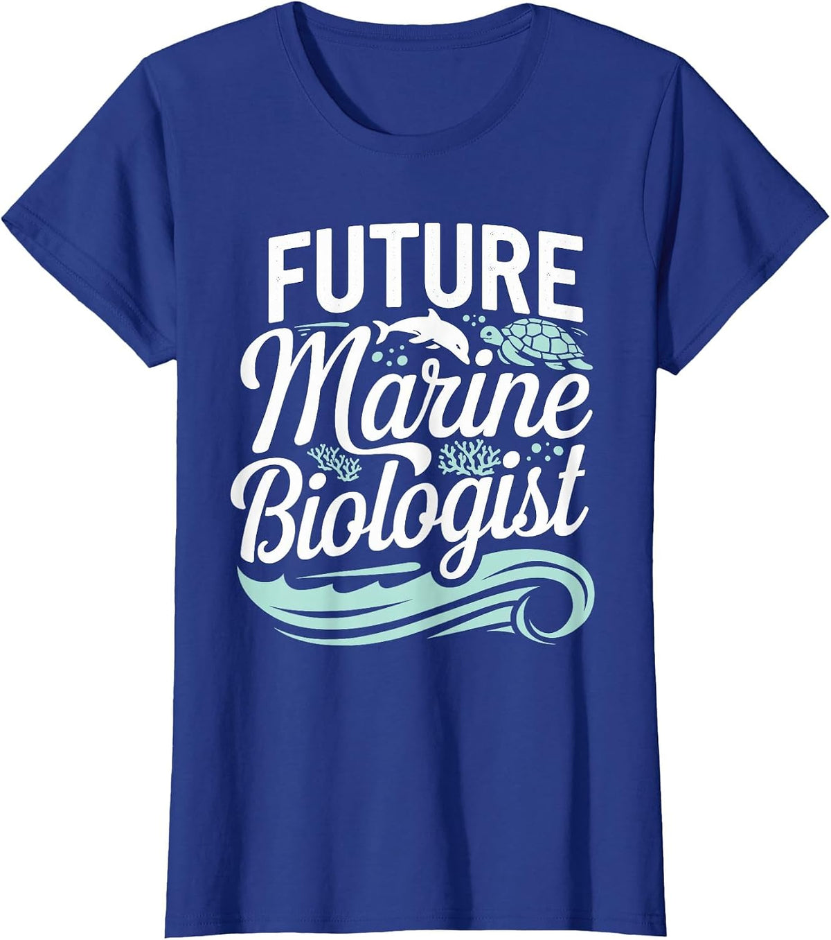 Future Marine Biologist Ocean Student Biology T-Shirt - Royal Blue