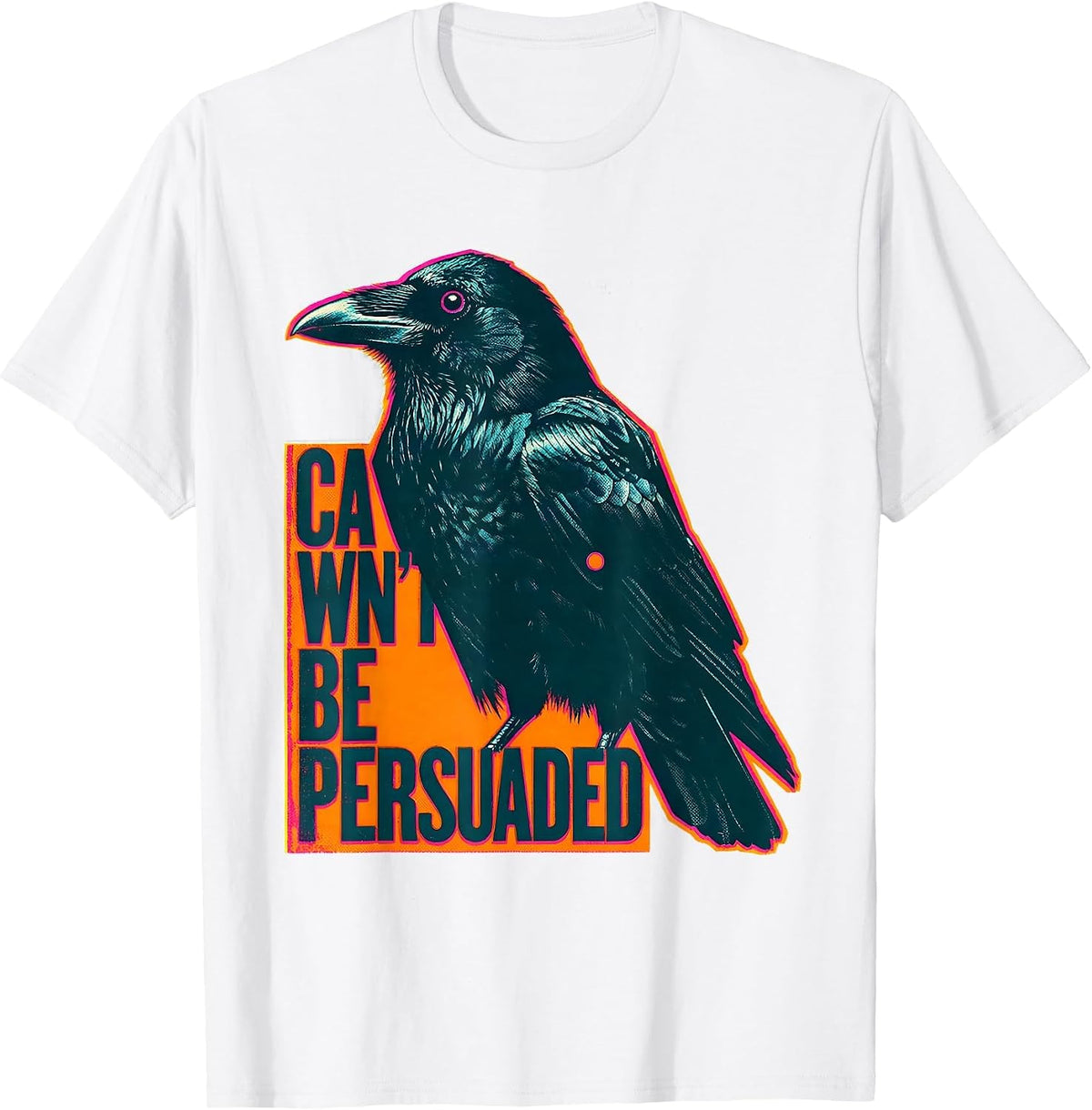 Men's Cawn't Be Persuaded Gothic Crow Dark Humor Risograph T-Shirt - White