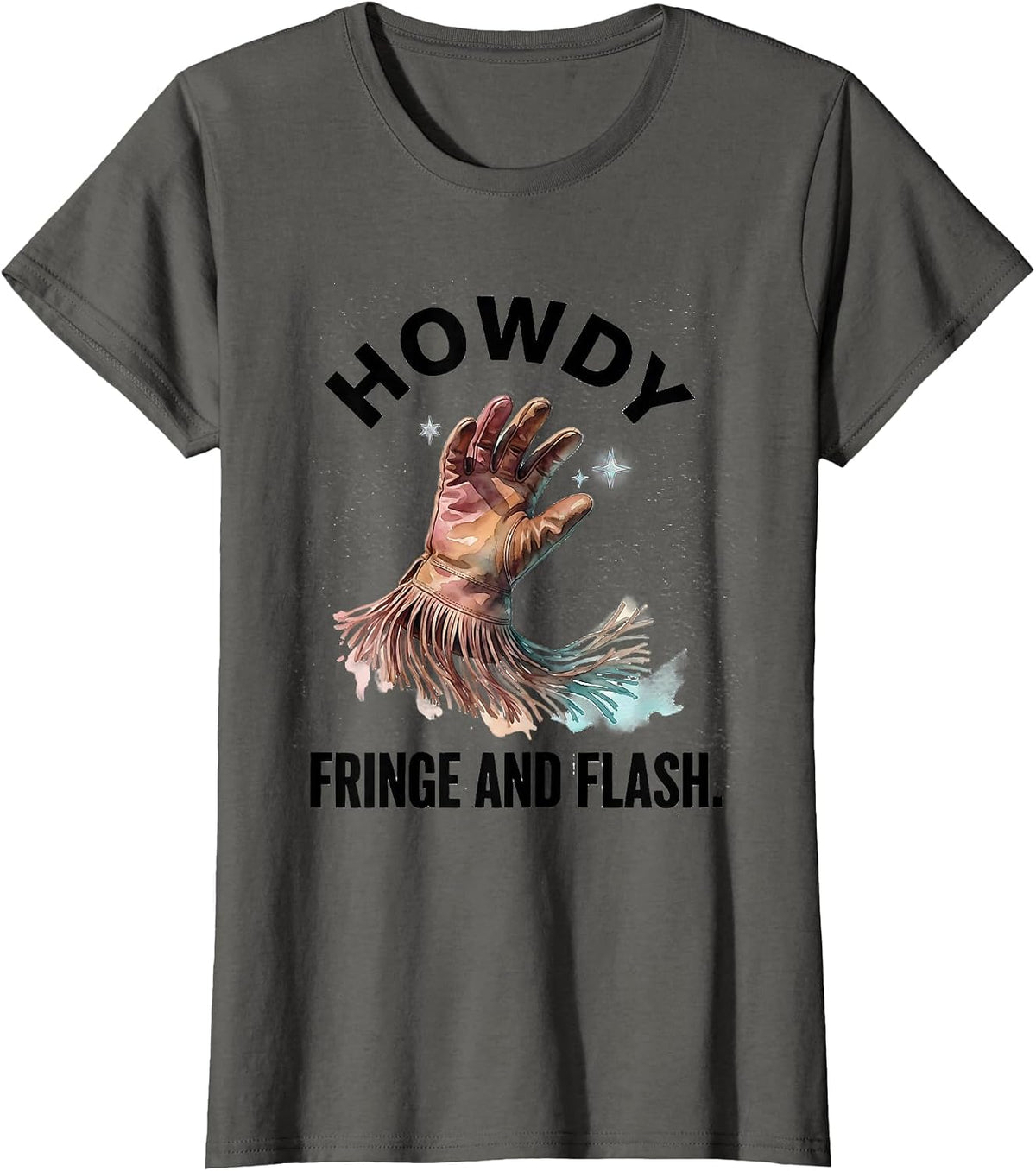 Women's Howdy, Fringe and Flash Watercolor Western Cowgirl Gift T-Shirt - Asphalt Grey