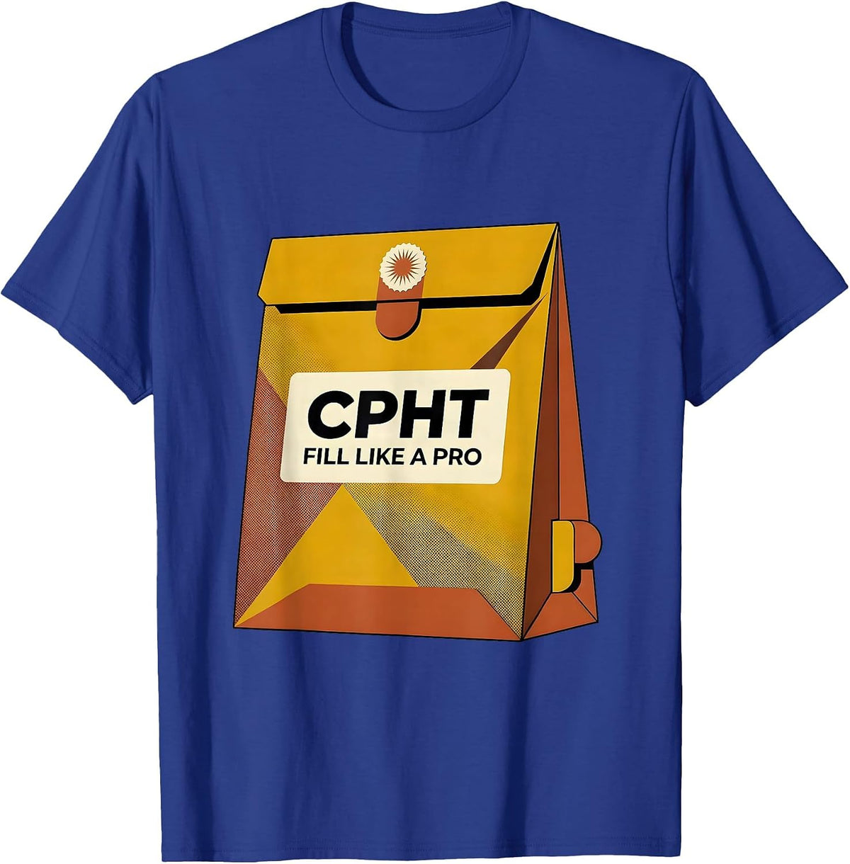 CPhT, Fill Like A Pro Midcentury Modern Pharmacy Technician T-Shirt - Royal Blue
