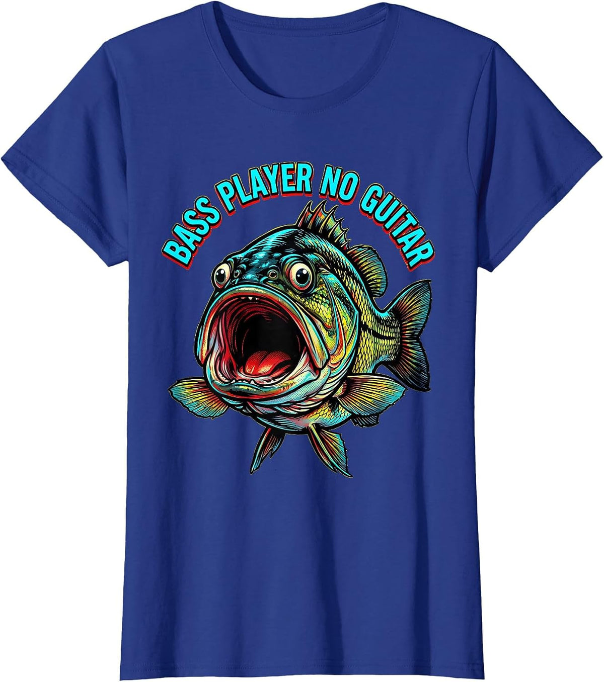 Women's Bass Player No Guitar Funny Fishing Design T-Shirt - Royal Blue