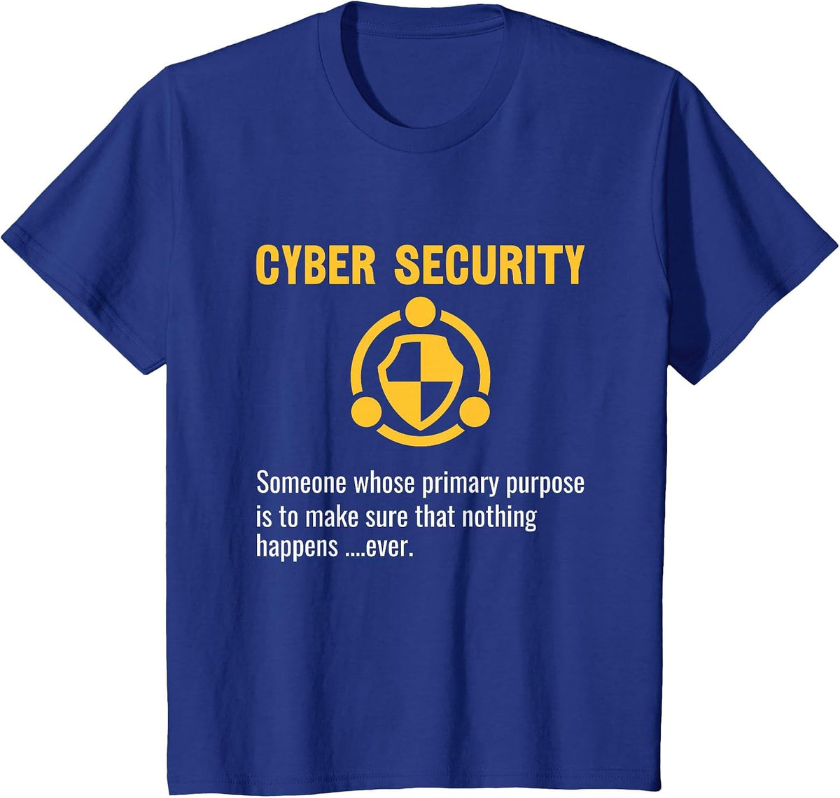 Cyber Security Experts are Perfect Computer Programmer T-Shirt - Royal Blue