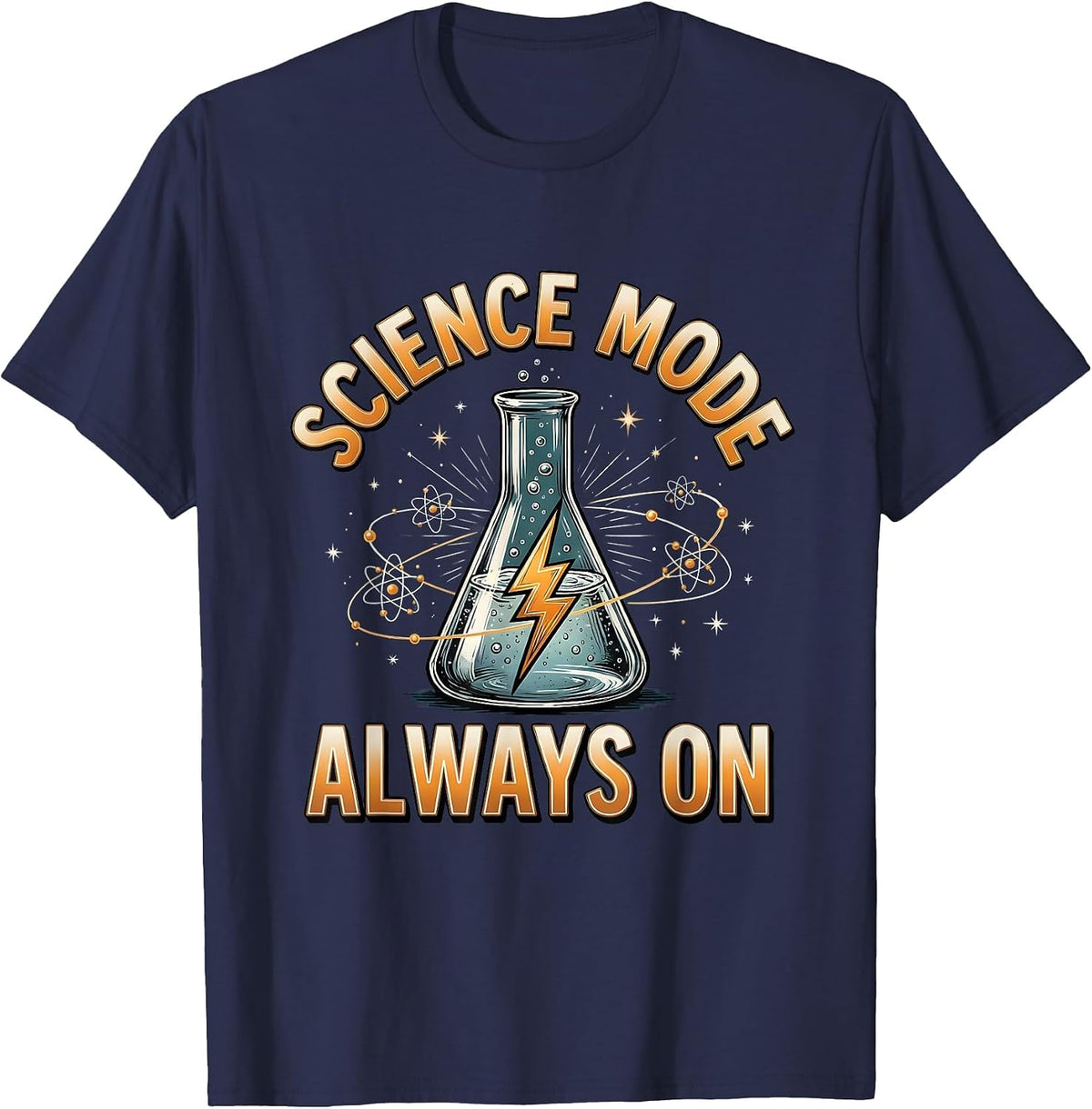 Science Mode Always On Back to School Teacher T-Shirt - Navy Blue