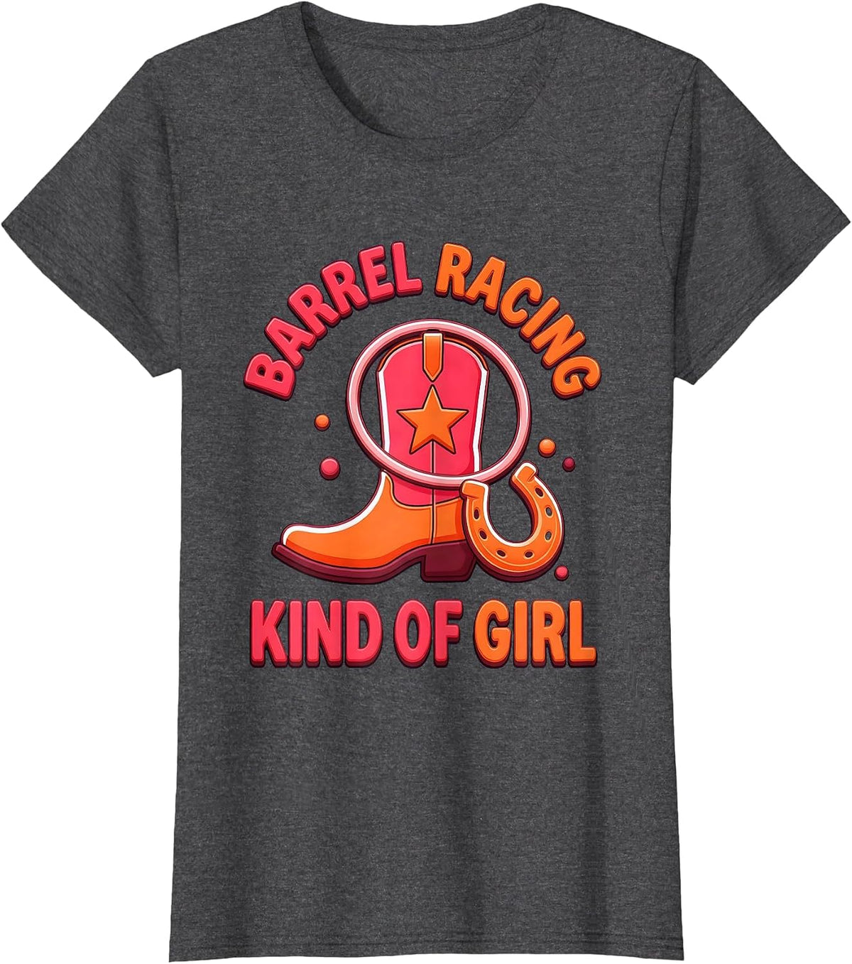 Women's Barrel Racing Kind Of Girl Cowgirl Design T-Shirt - Dark Heather Grey