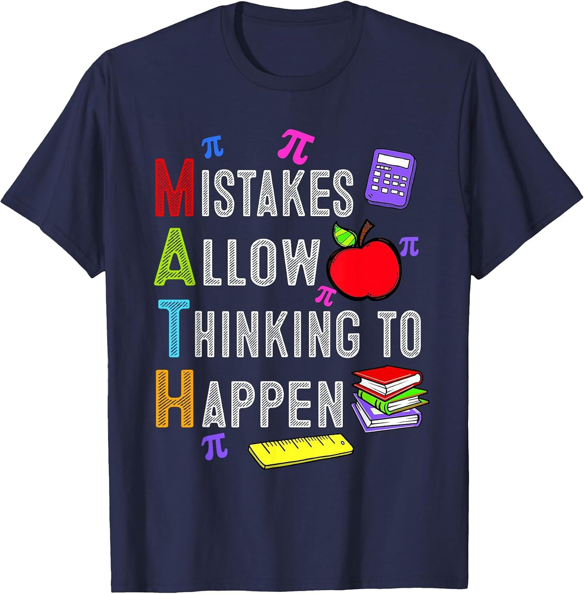 Mistakes Allow Thinking to Happen Math Day Back to School T-Shirt - Navy Blue