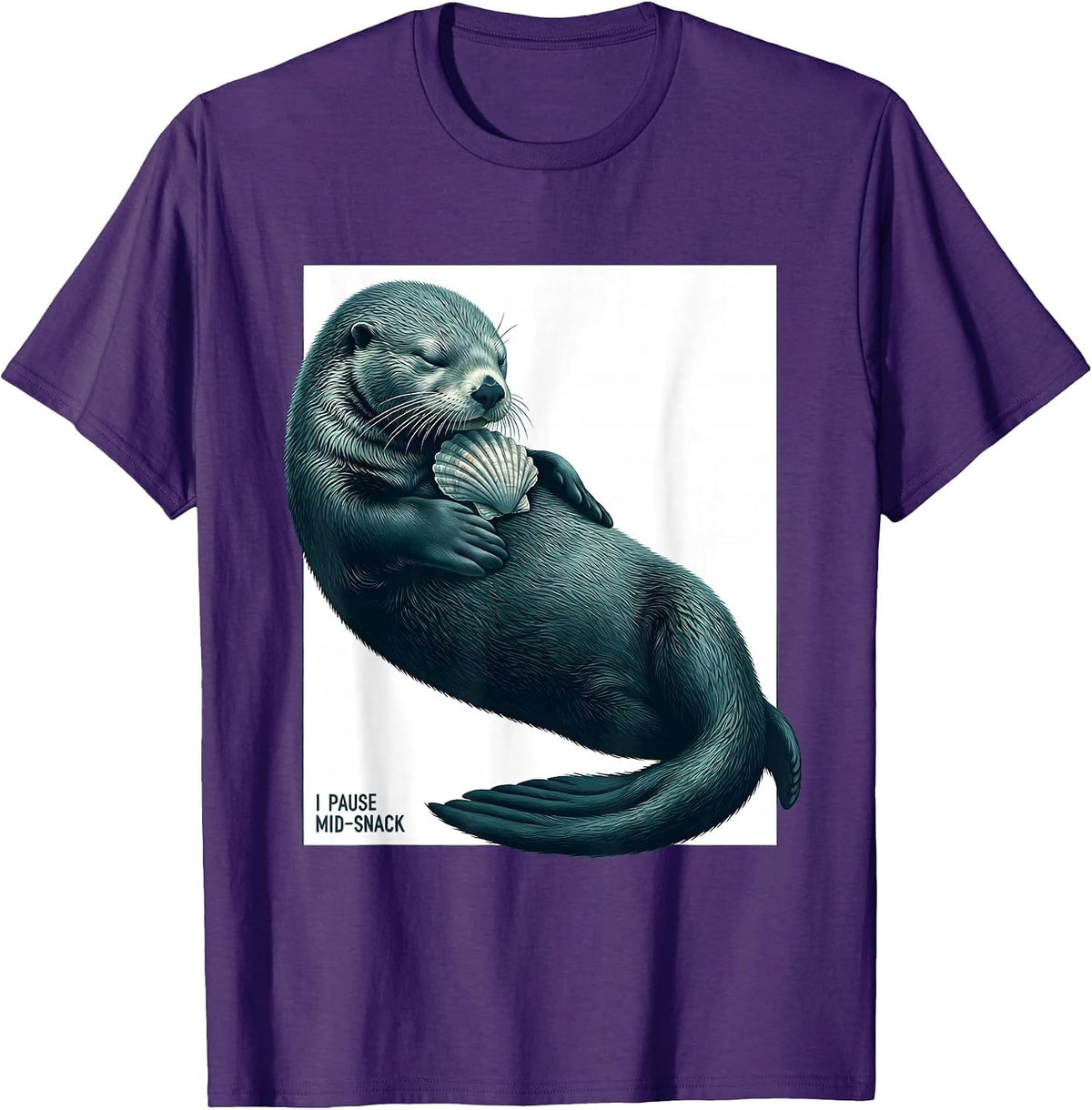 I Pause Mid-Snack Funny Otter Lover Humor Gift T-Shirt - Purple