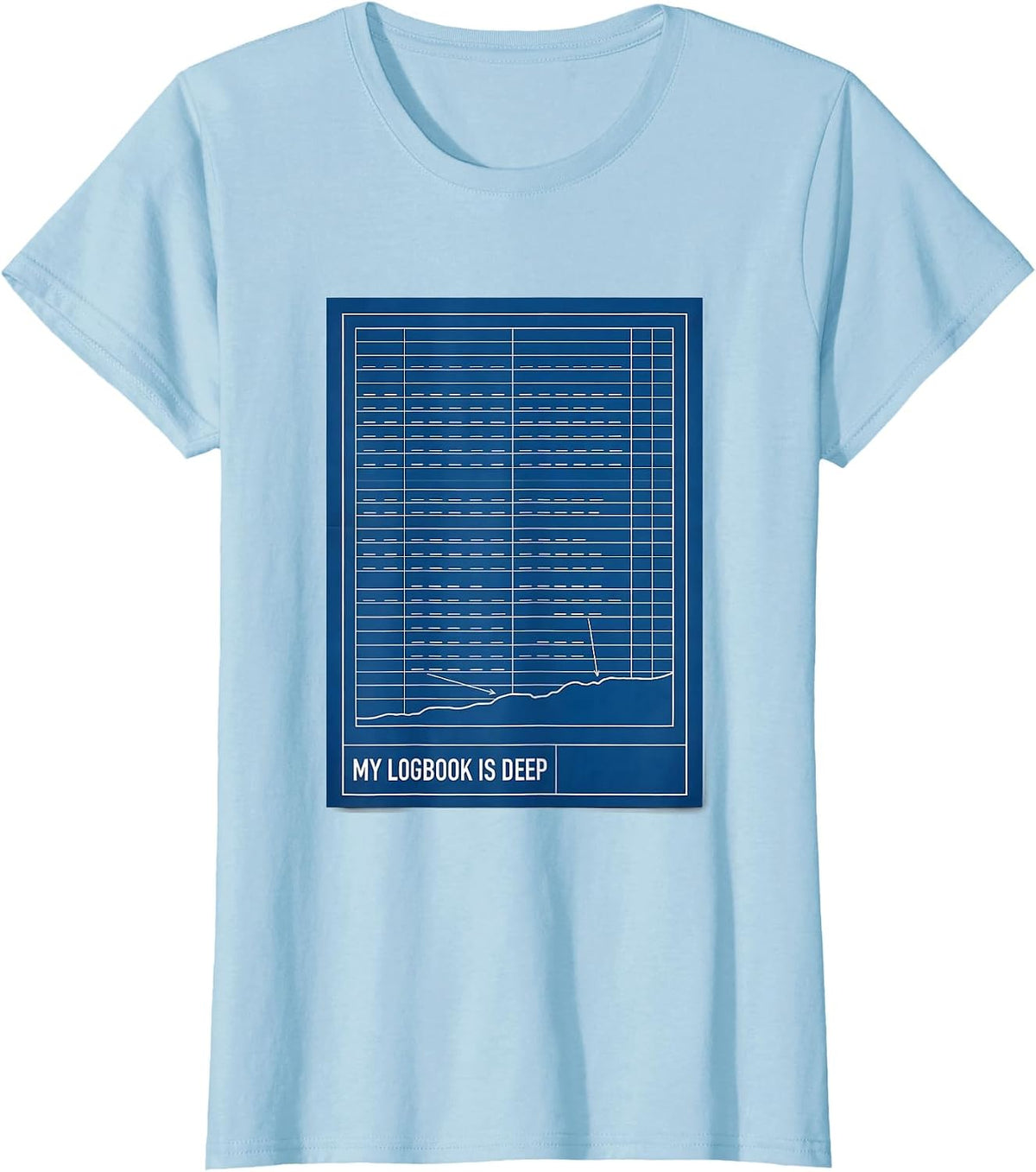 My Logbook Is Deep Technical Scuba Diving Enthusiast T-Shirt - Baby Blue