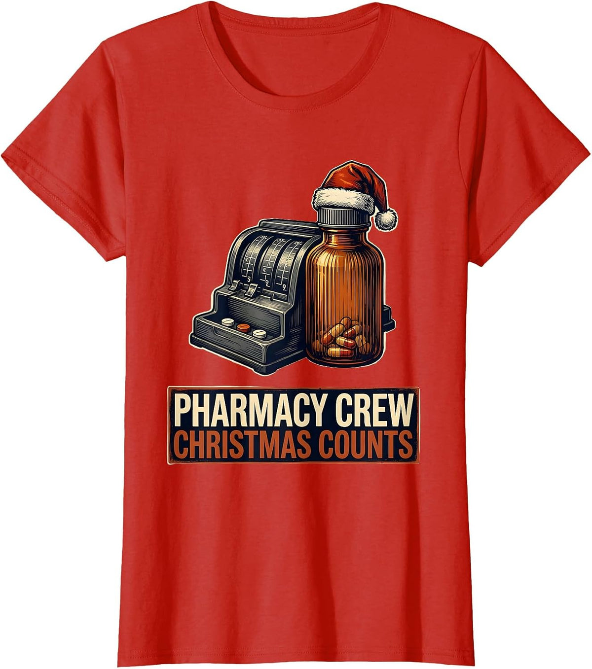 Pharmacy Crew Christmas Counts Funny Pharmacist Tech Holiday T-Shirt - Red