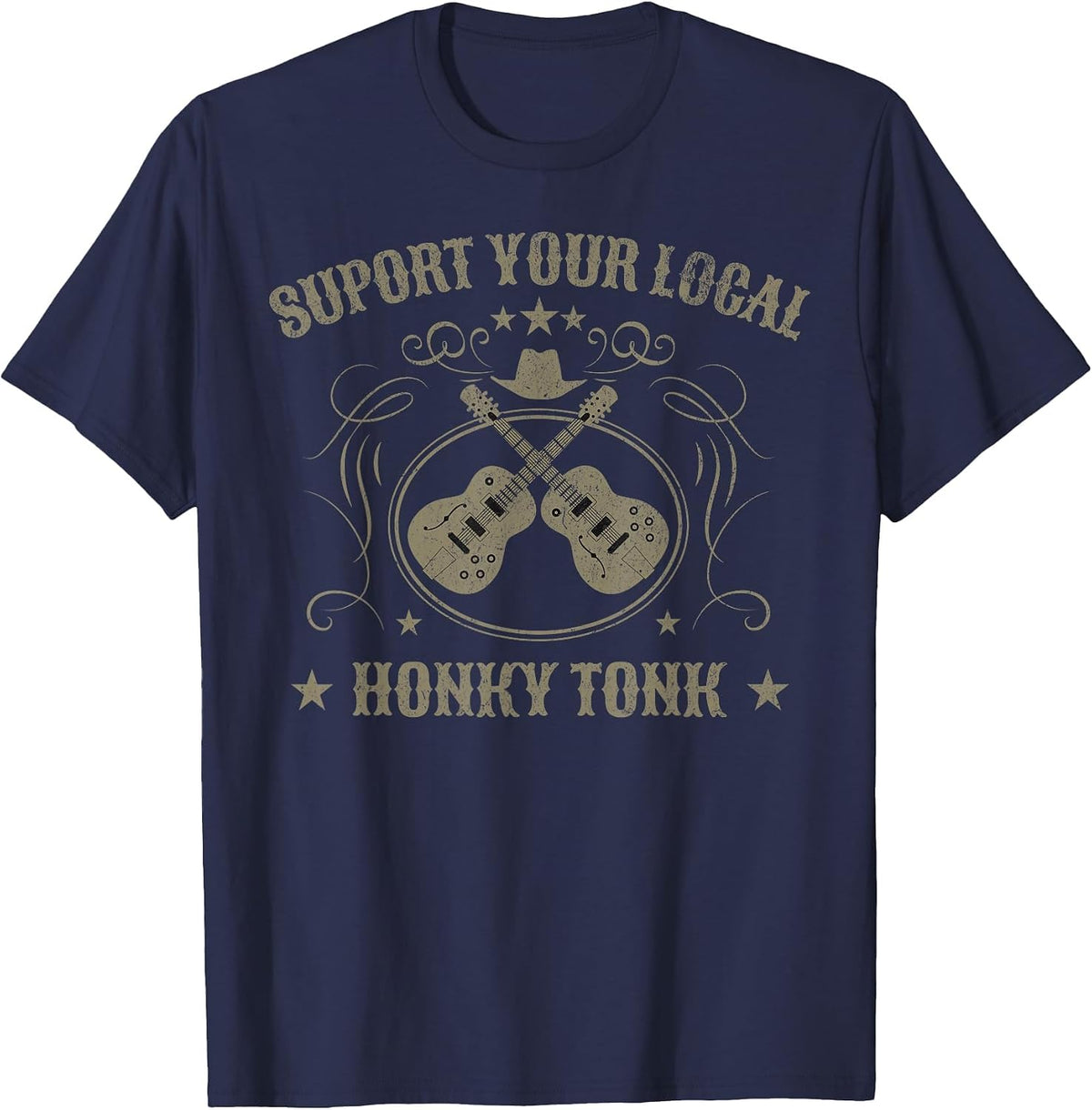 Support Your Local Honky Tonk Country Music Bar T-Shirt - Navy Blue