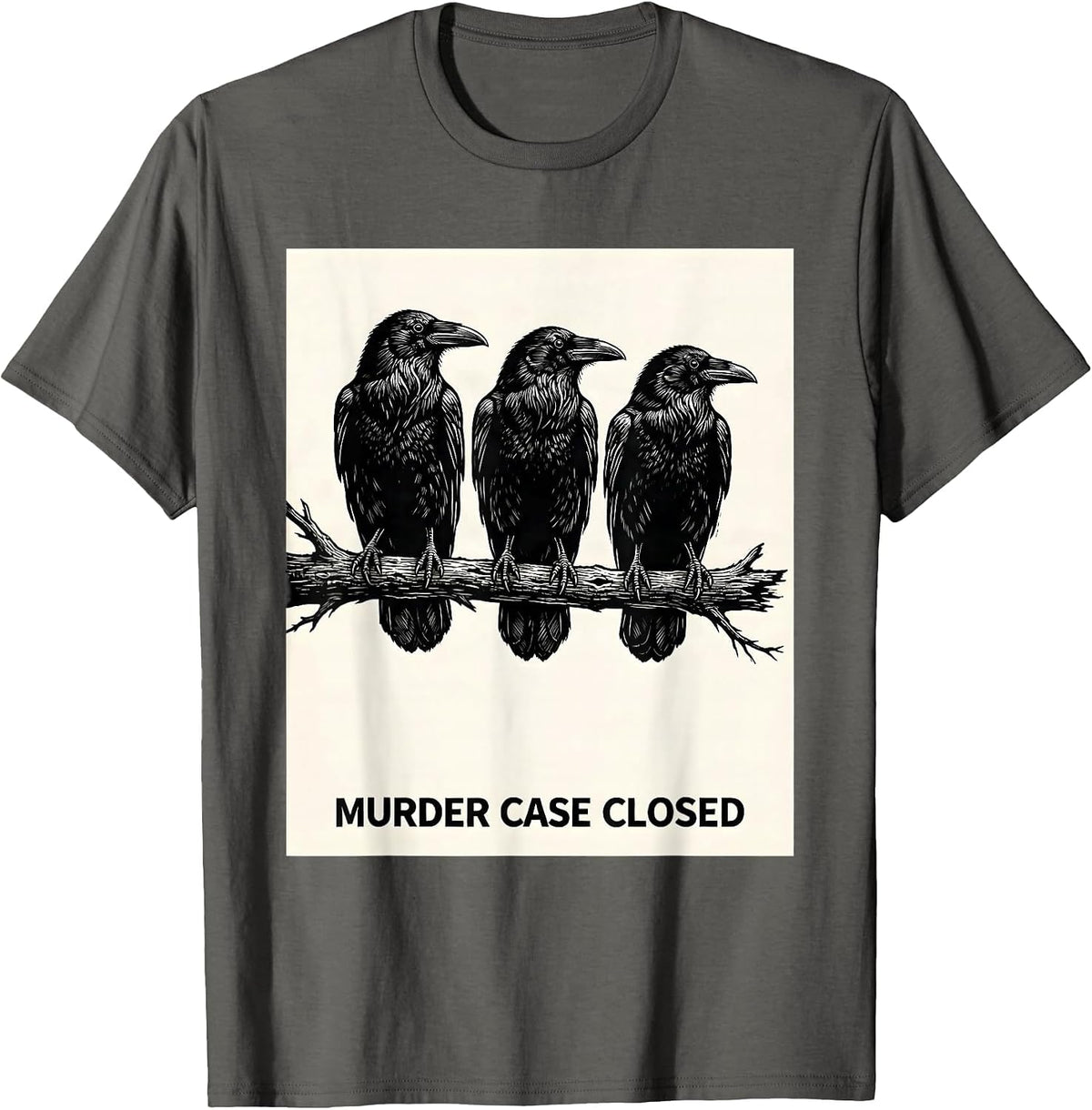 Men's Murder Case Closed Dark Humor Crow Raven Gothic Bird Lover T-Shirt - Asphalt Grey