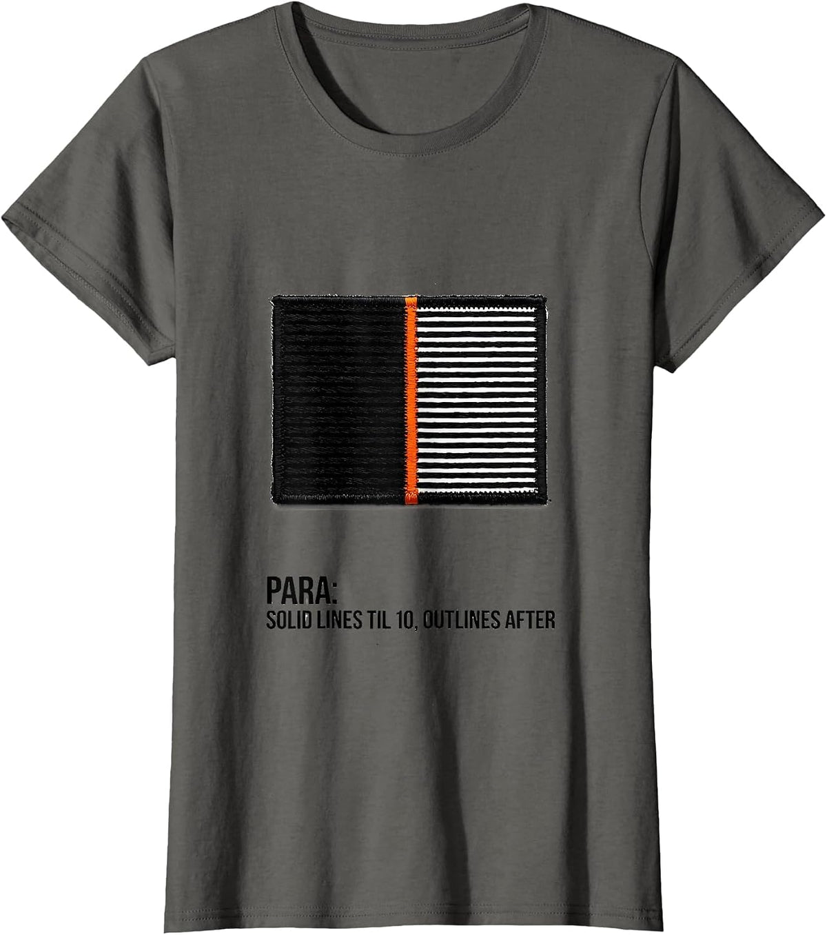 Women's Para Solid Lines Til 10 Outlines After Funny T-Shirt - Asphalt Grey