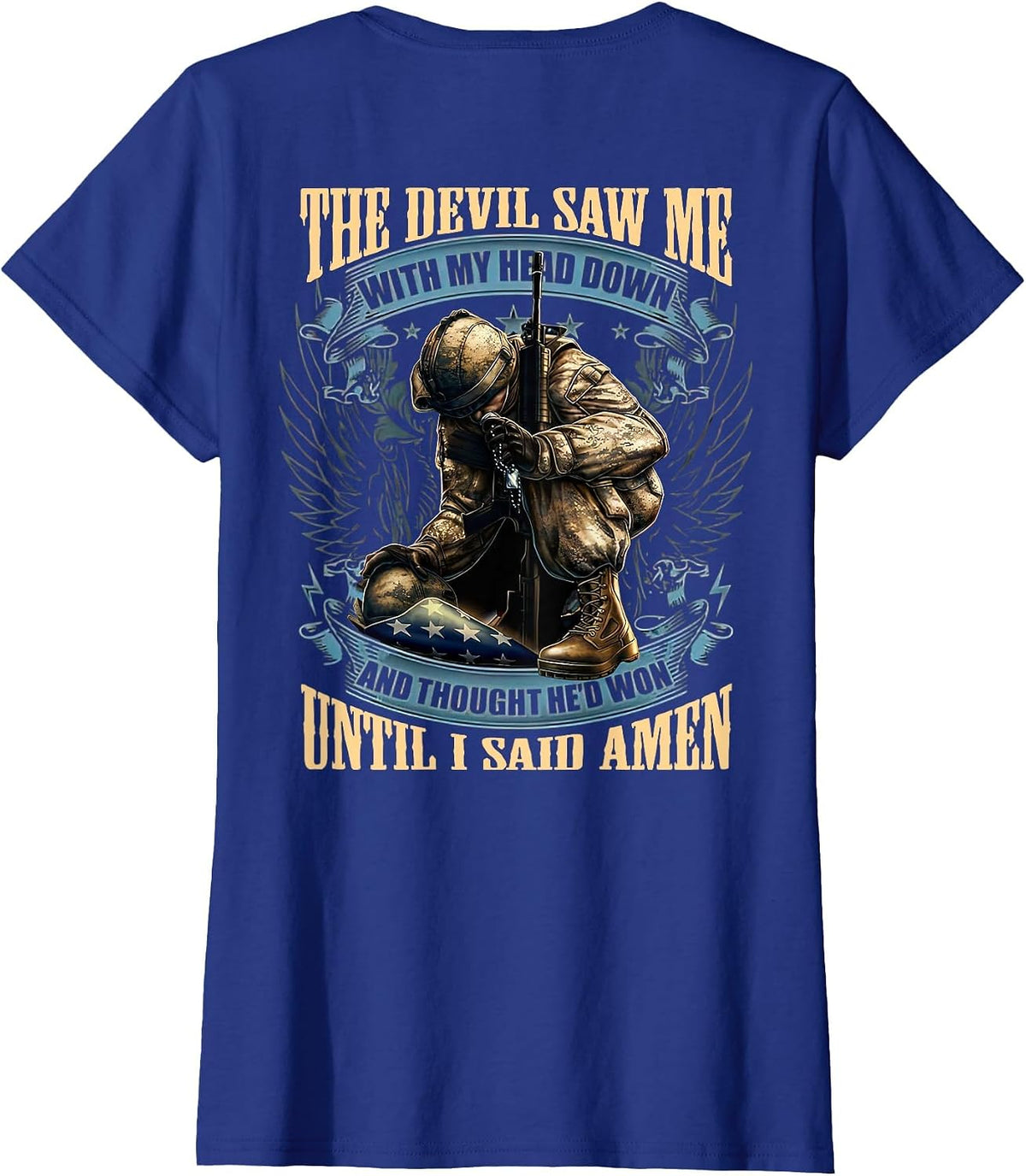 The Devil Saw Me with My Head Down and Thought He'd Won T-Shirt - Royal Blue