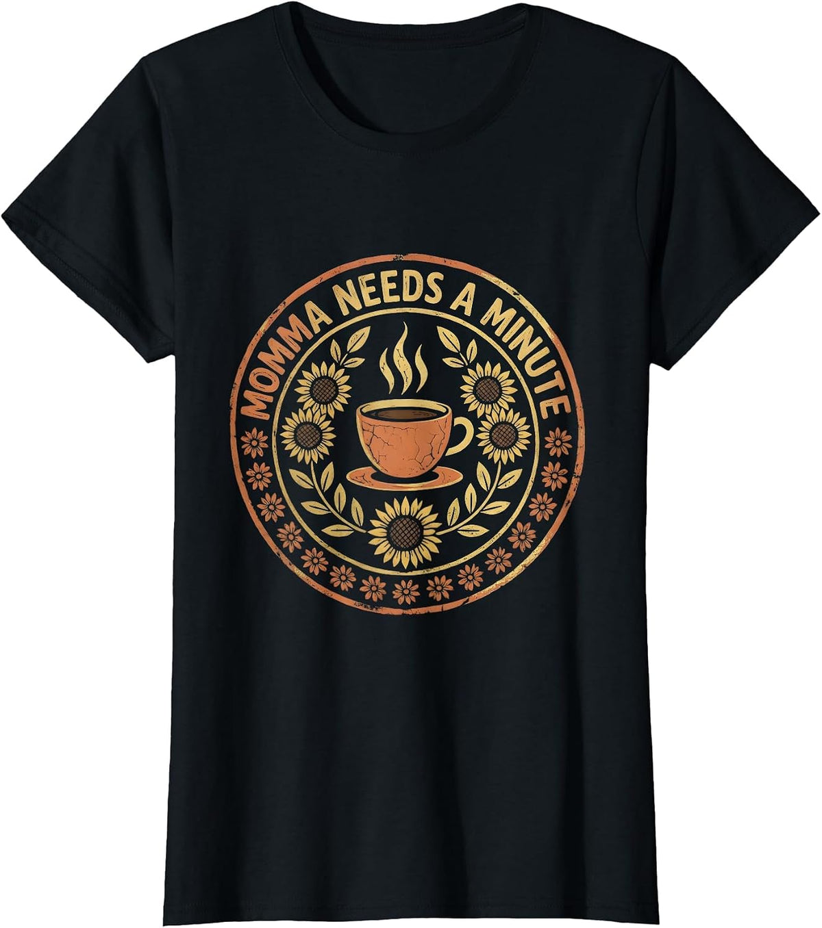 Momma Needs A Minute Funny Mom Design T-Shirt - Black