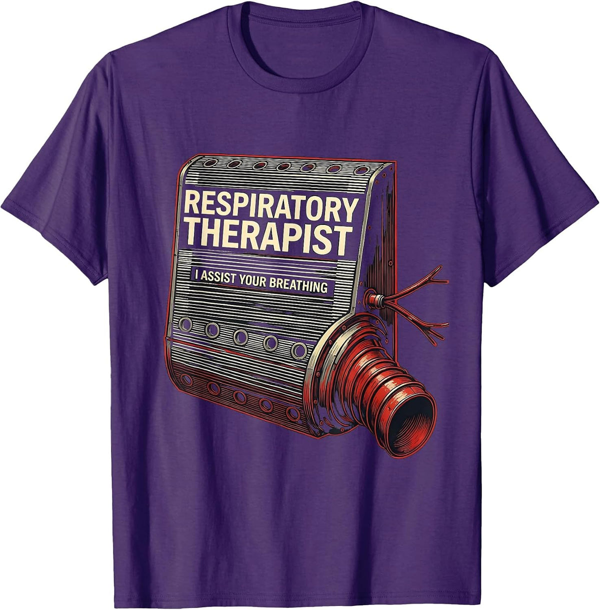 Respiratory Therapist. I Assist Your Breathing Funny T-Shirt - Purple